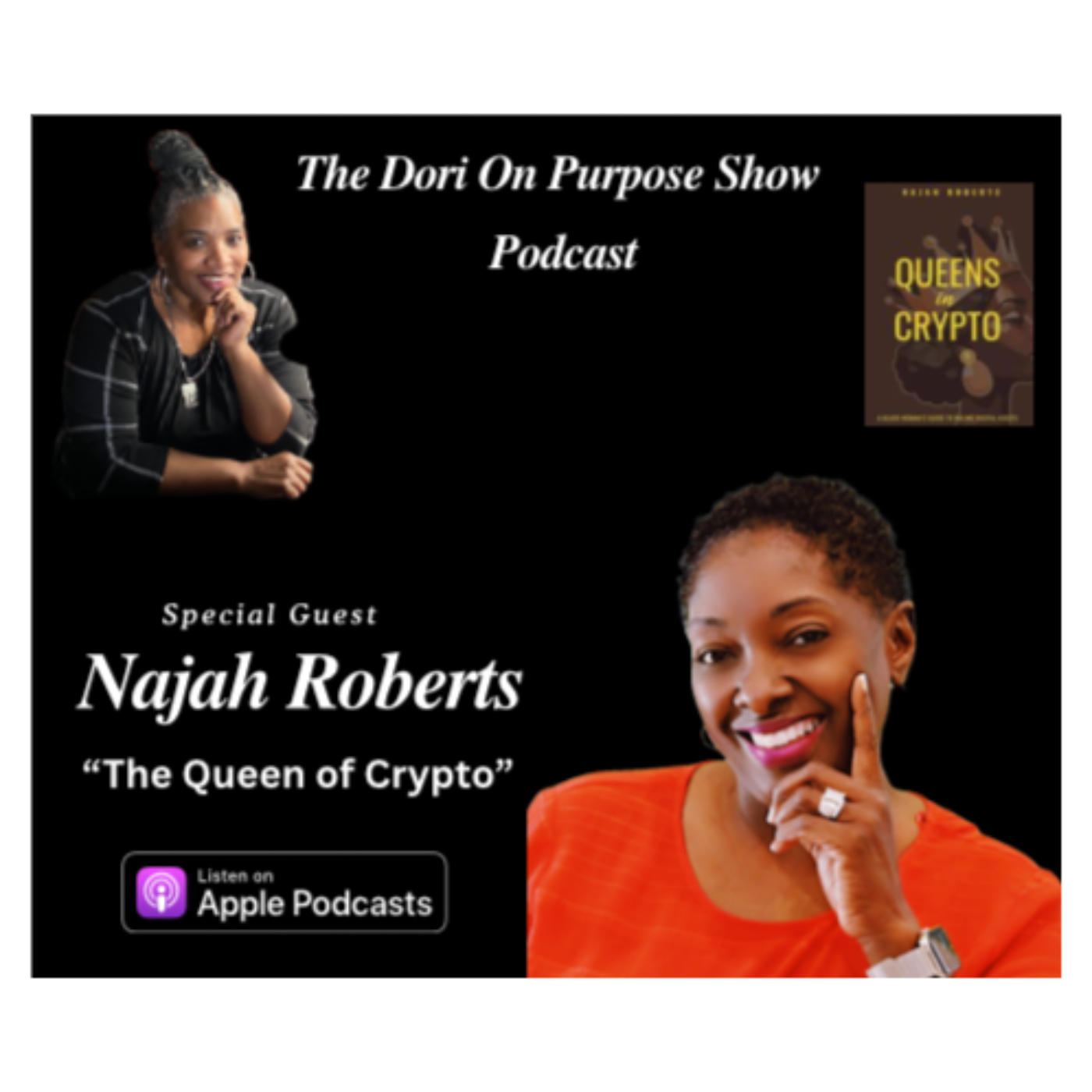The Dori On Purpose Show with Najah Roberts – “The Queen Of Crypto”