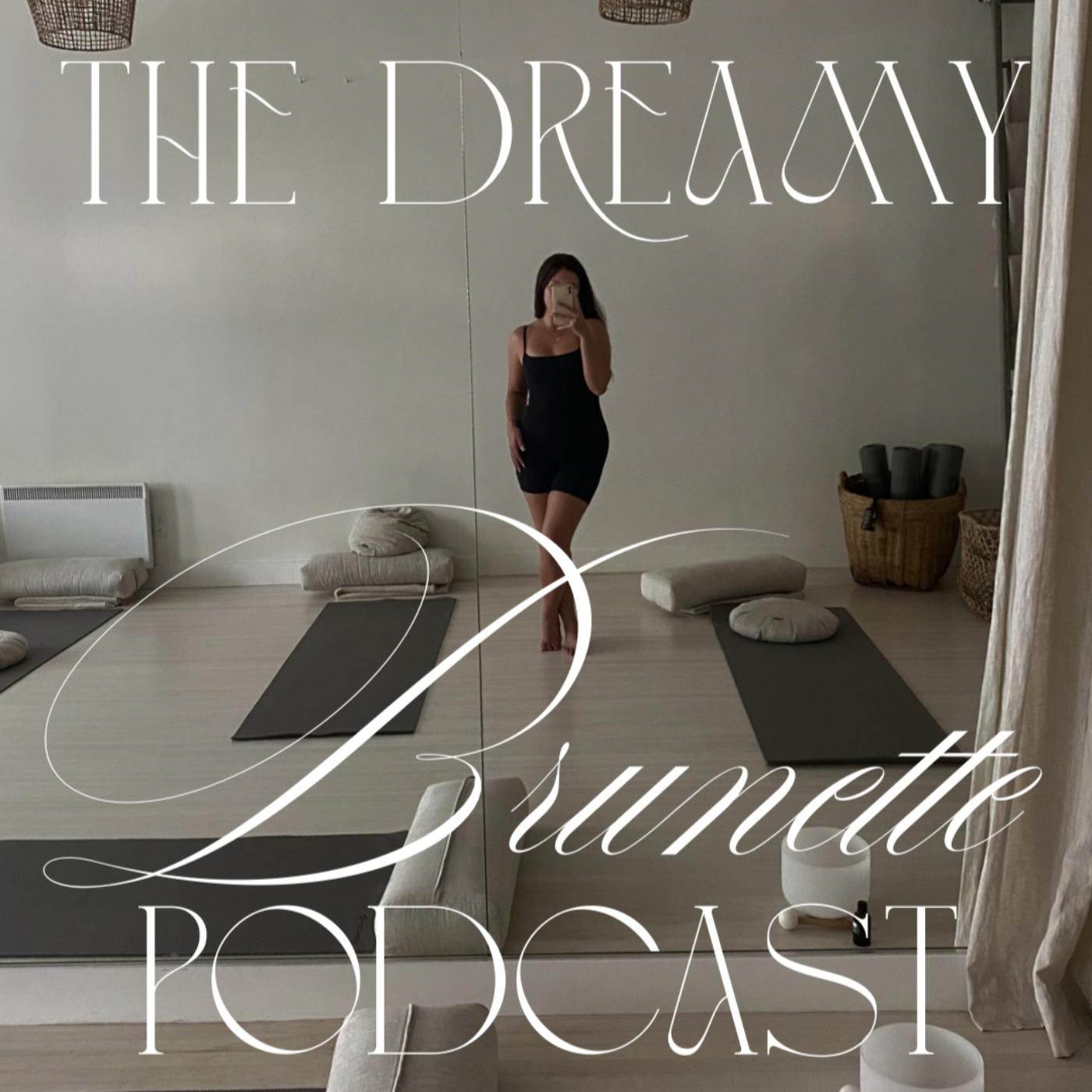 The Dreamy Brunette Podcast podcast artwork