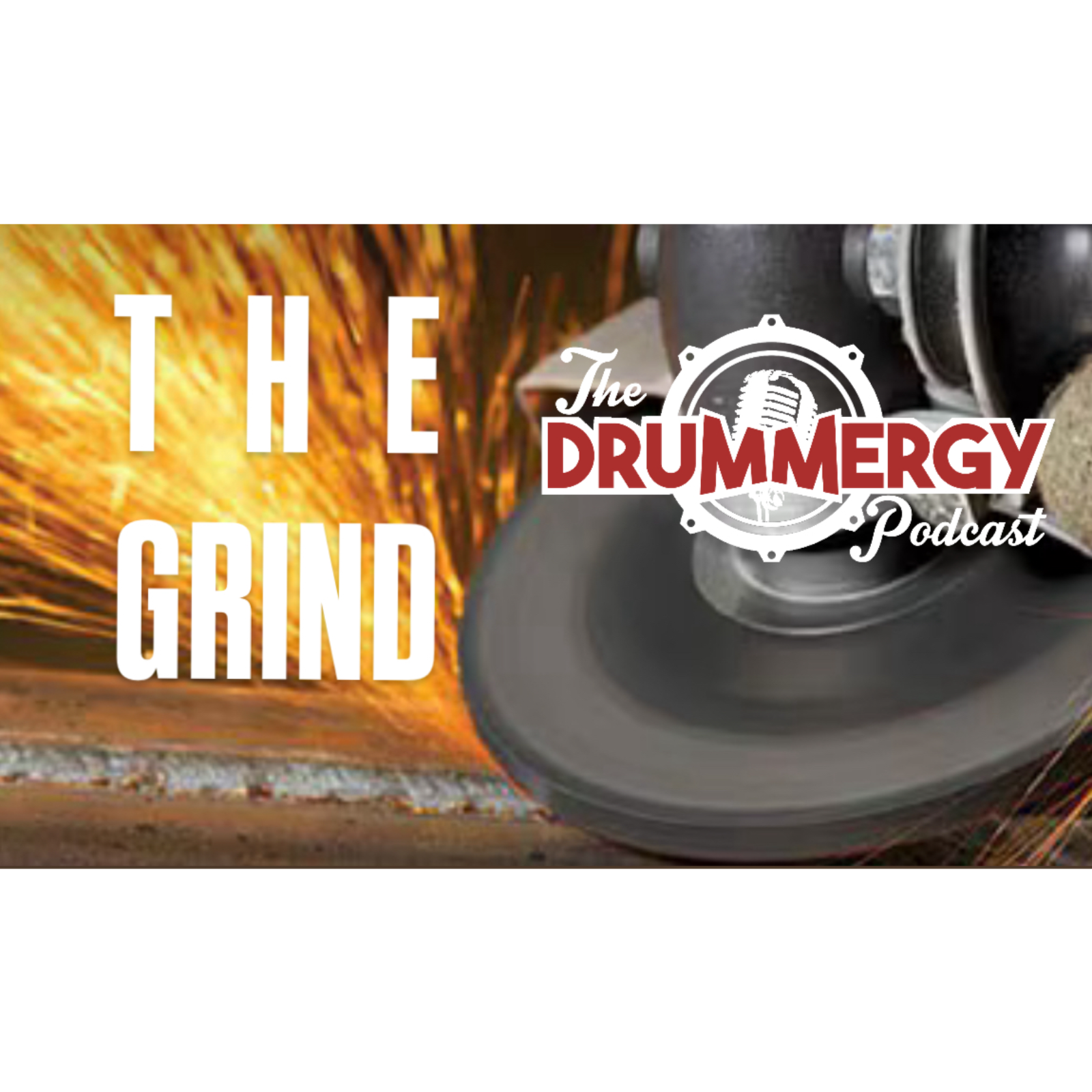THE DRUMMERGY PODCAST with host Fred \