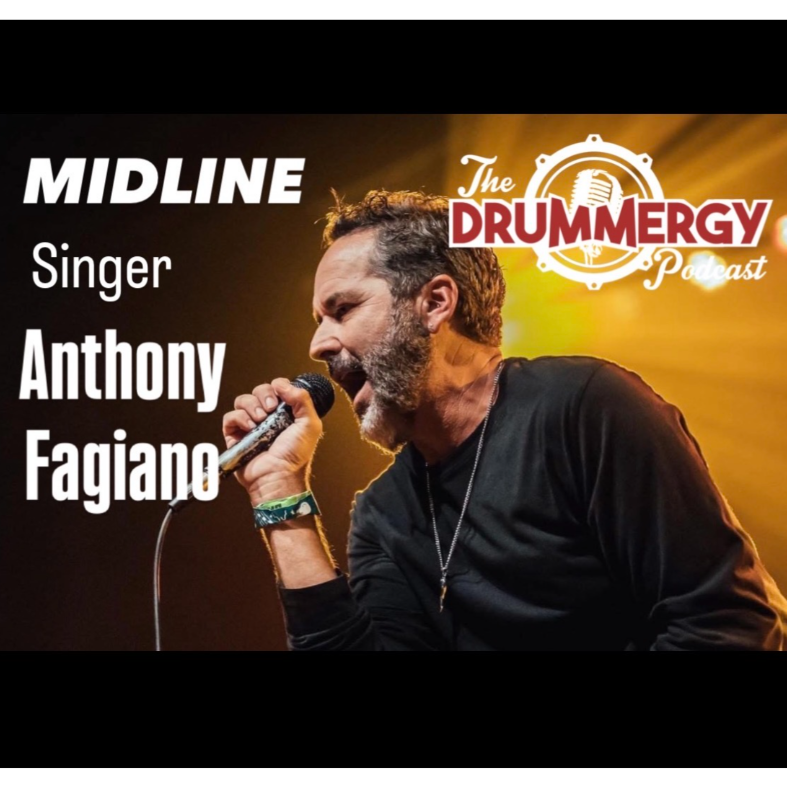 Midline singer, Anthony Fagiano! The Drummergy Podcast episode artwork