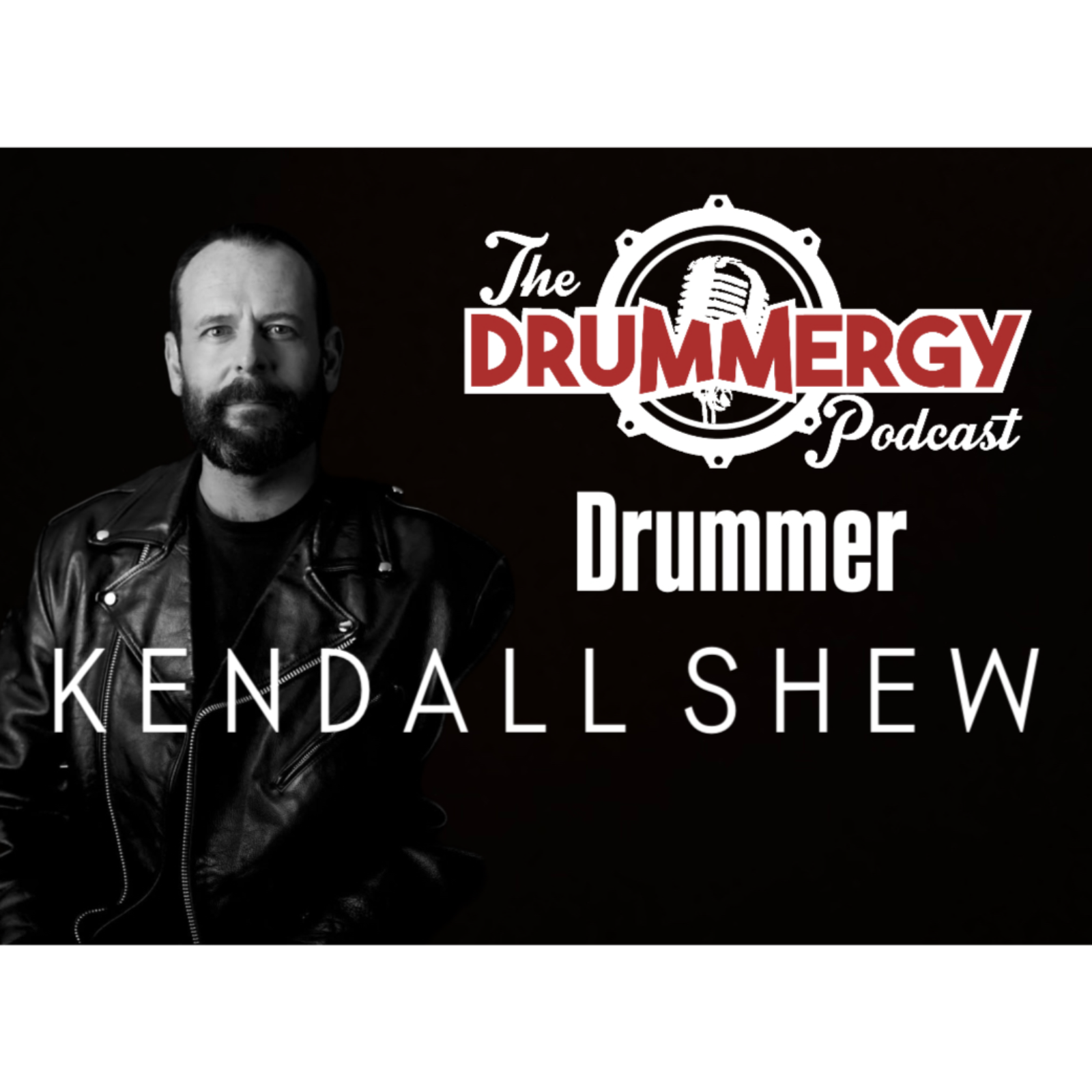 Drummer, Kendall Shew! The Drummergy Podcast episode artwork