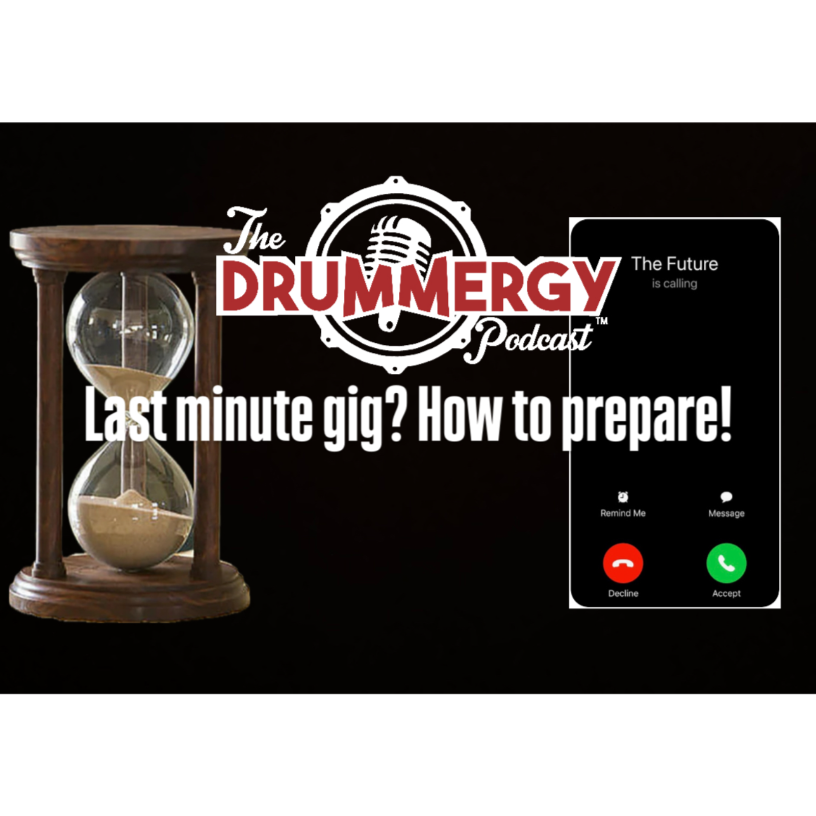 Last Minute Gig? How to Prepare! The Drummergy Podcast episode artwork