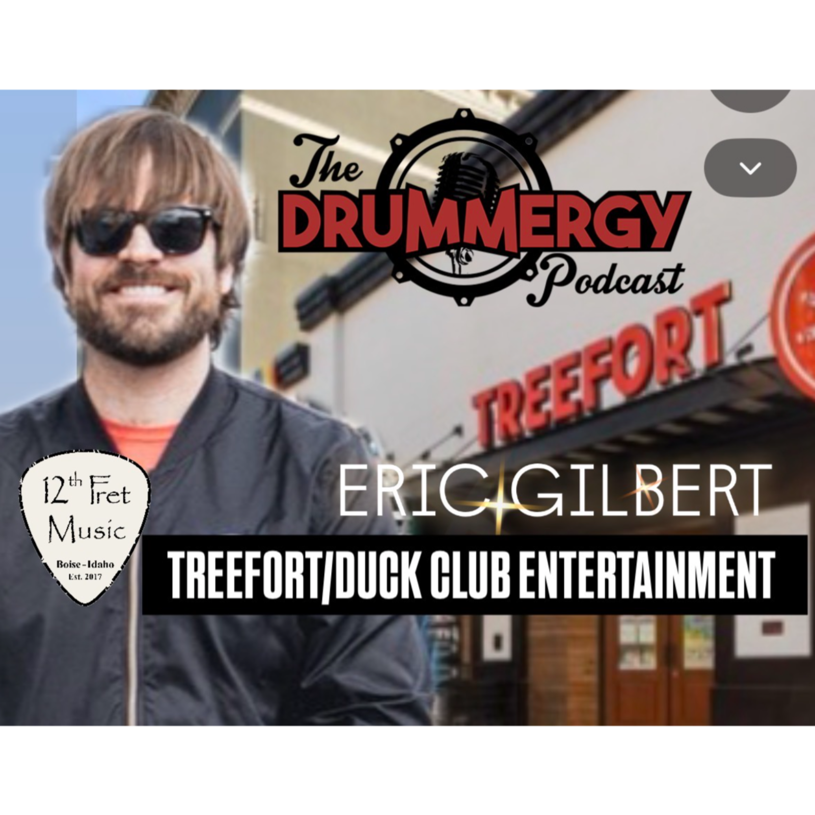 Concert Promoter Eric Gilbert with Treefort/Duck Club Entertainment! The Drummergy Podcast episode artwork