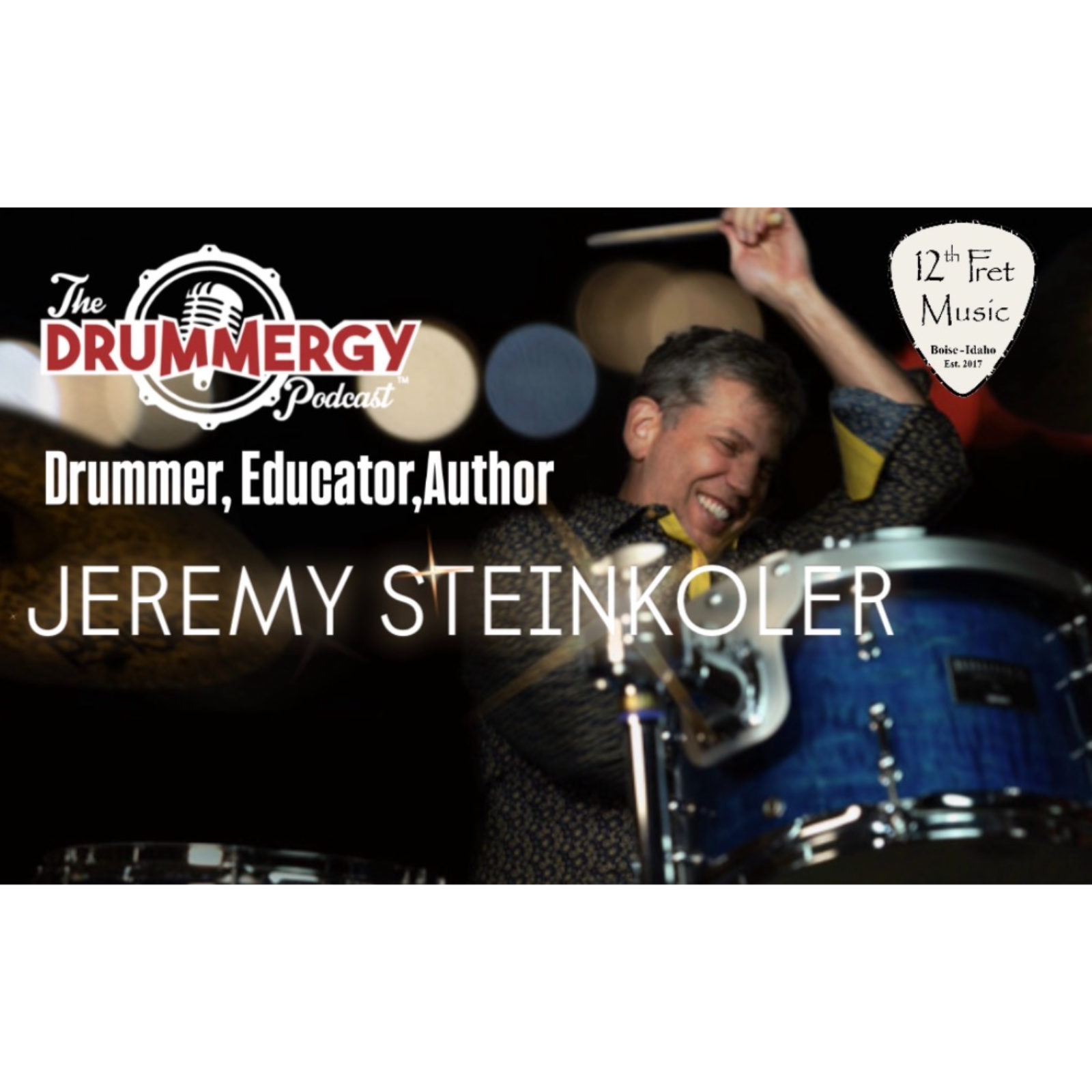 Drummer, Educator, Author; Jeremy Steinkoler episode artwork