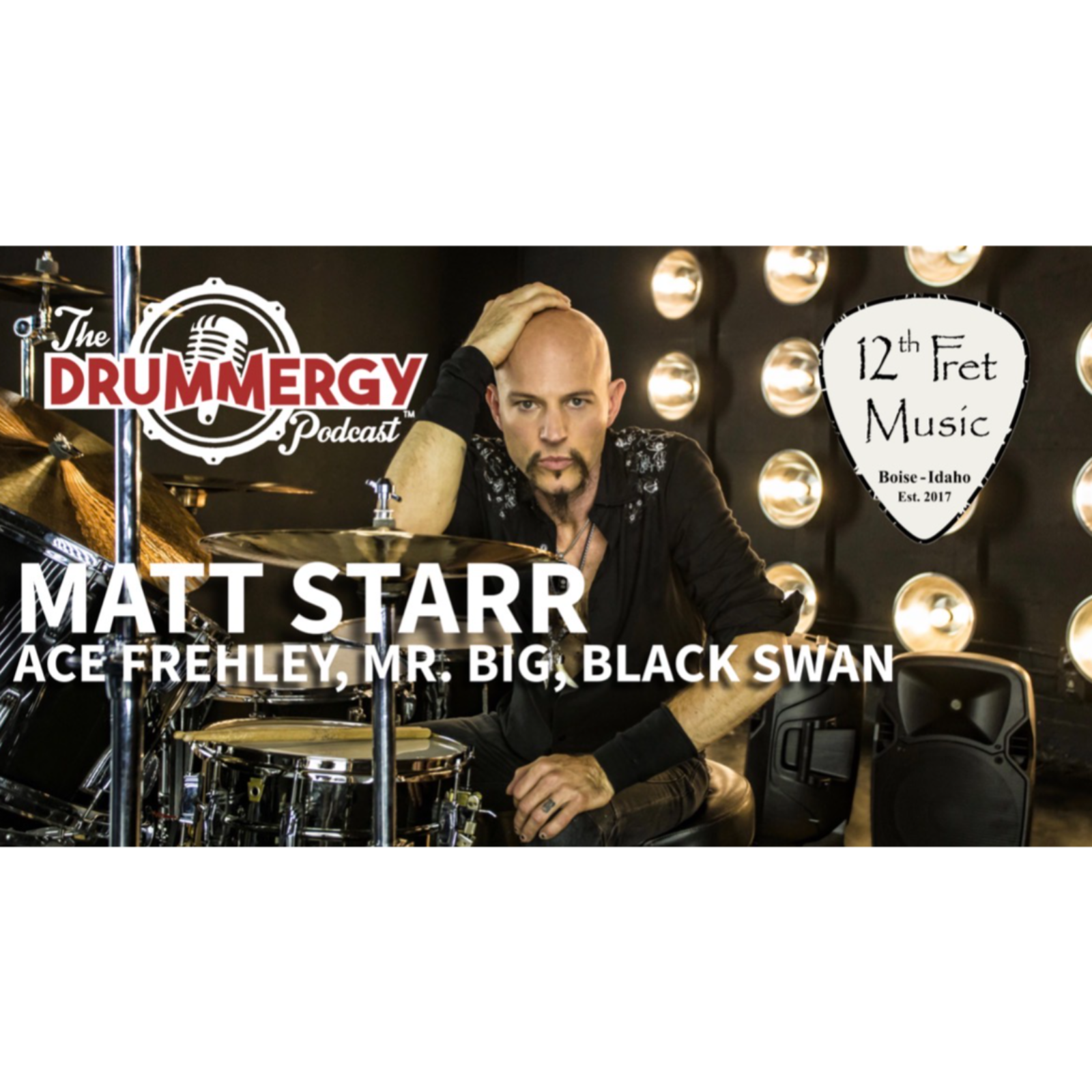 Matt Starr! Drummer, Ace Frehley, Mr. Big, Black Swan! The Drummergy Podcast episode artwork