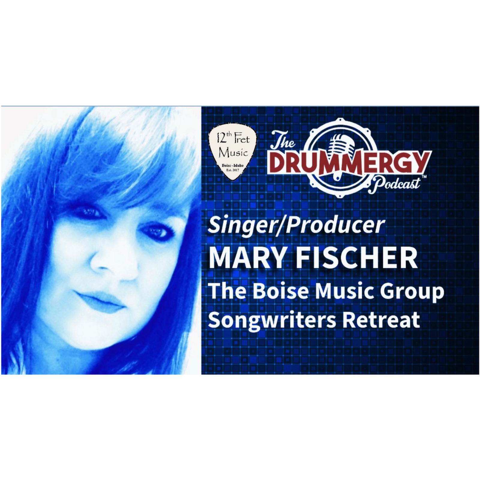 Singer/Producer, Mary Fischer! The Drummergy Podcast episode artwork