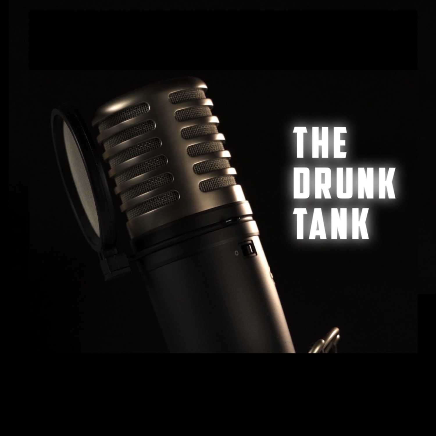 The Drunk Tank