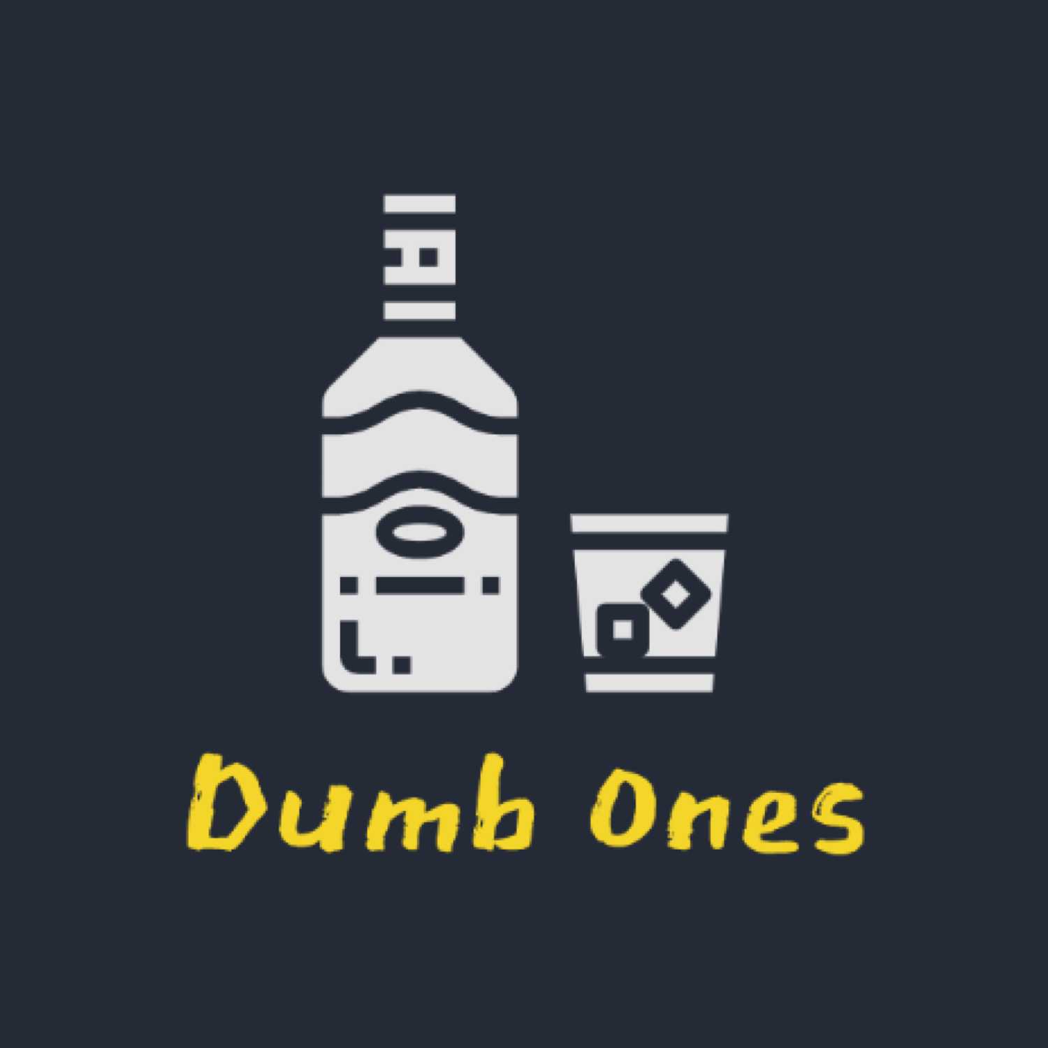 The dumb ones
