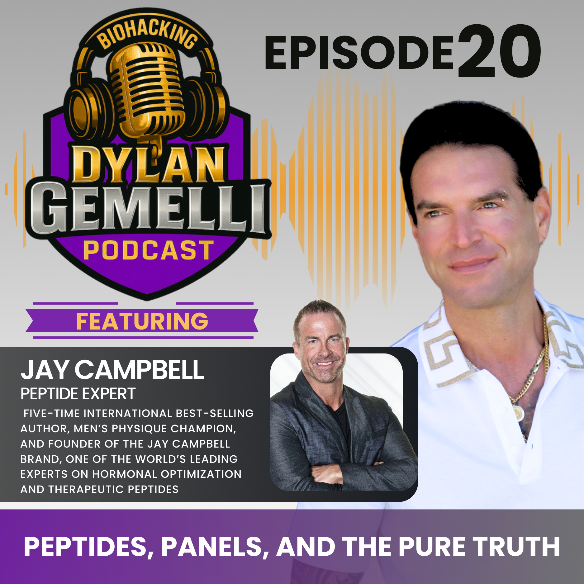 Episode #20 AN EPIC Featuring Peptide Expert Jay Campbell!  EXPLICIT!  THE TRUTH BOMB EPISODE!  Evolution of peptides, GLP-1 FACTS, Battling misinformation, Carbs and Fats Myths, NAD+ Craze, The importance of bloodwork, Hormone optimization and more!