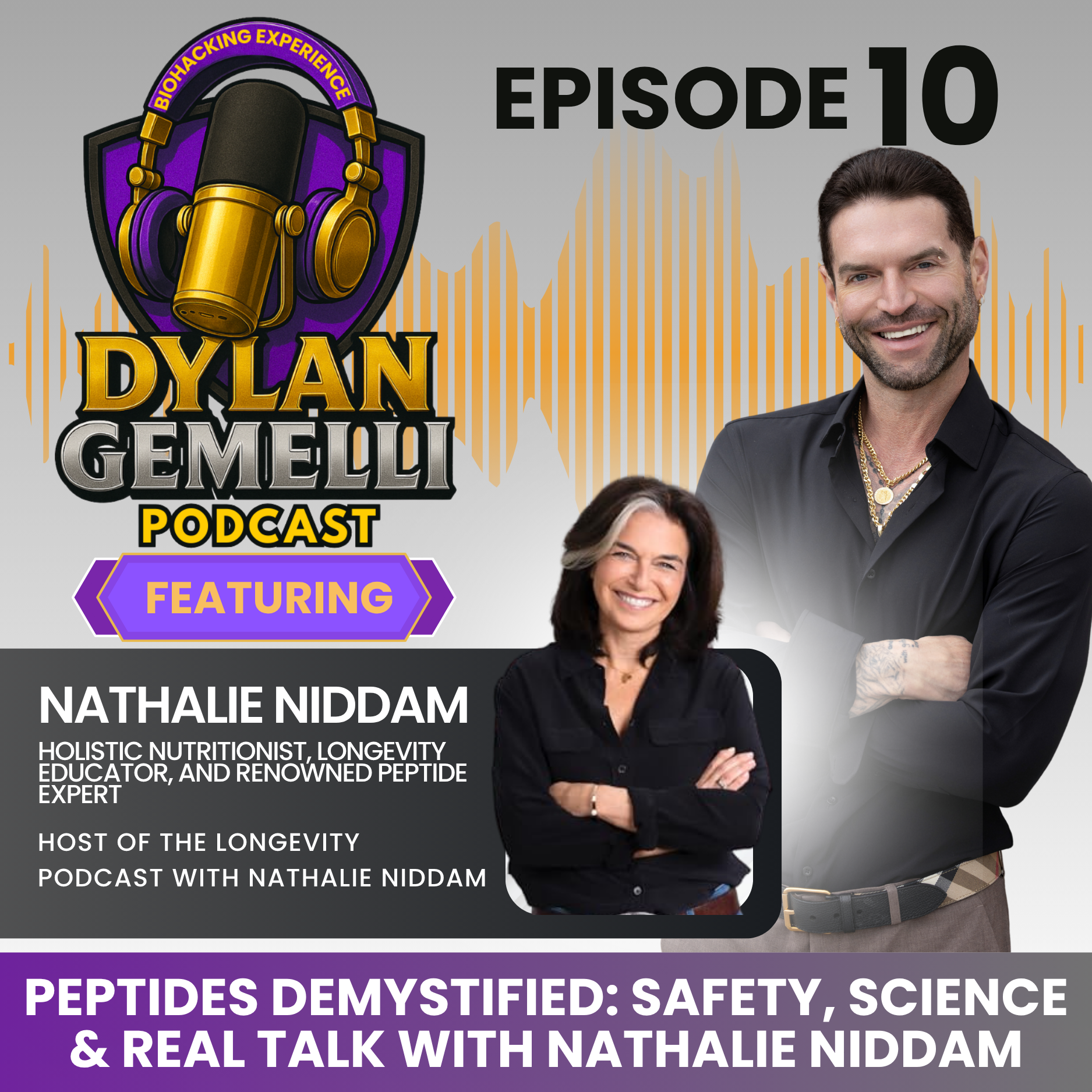 Episode #10 Featuring Longevity Biohacker and Peptide Expert Nathalie Niddam!  THE PEPTIDE EPISODE!  Peptides safety and efficacy, nuances of use, potential risks, The Role of GLP-1's in insulin sensitivity, BPC157, TB-500, Tesamorelin and MORE!