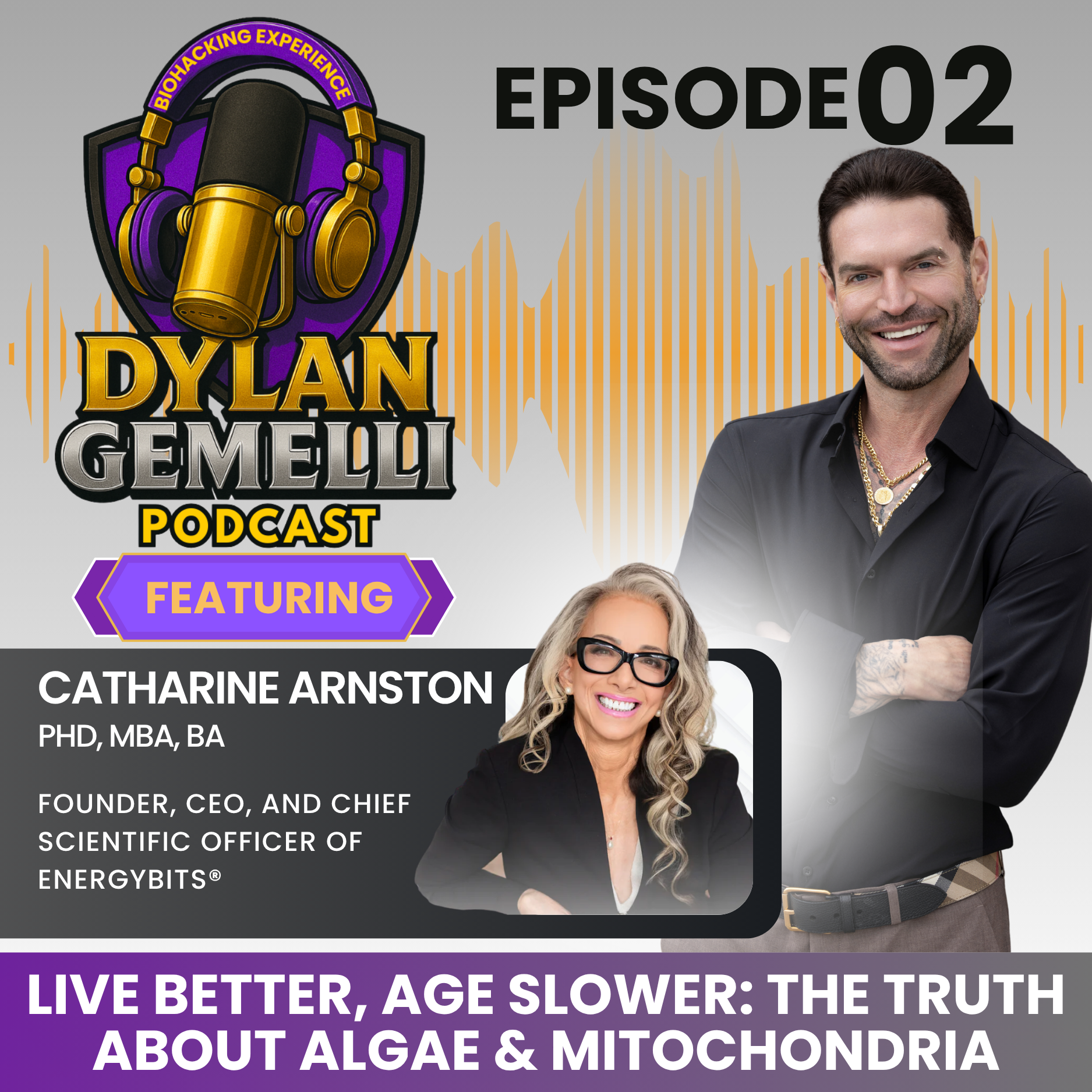 Episode #2 with Catharine Arnston!  Why we all need algae, Spirulina and Chlorella Benefits, Mitochondrial Health Explained, How algae extends our lifespan, ENERGYbits and MORE!