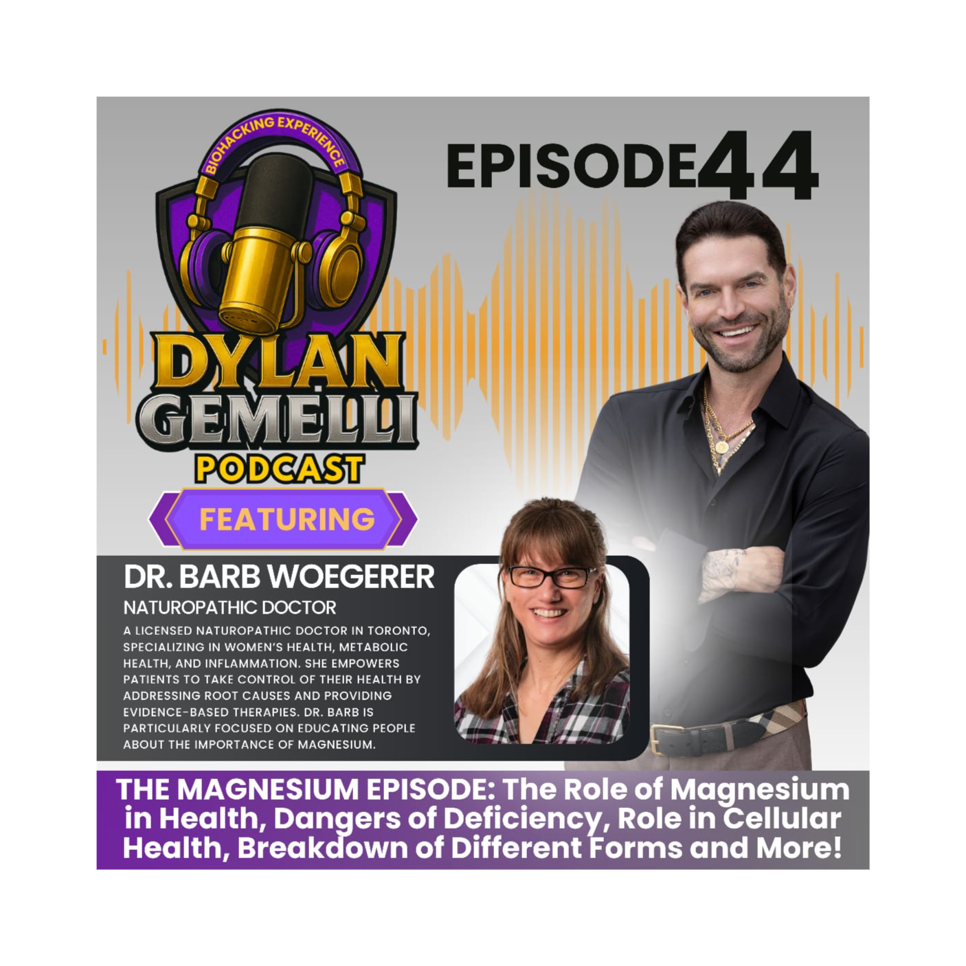 Episode #44 Featuring The MAGNESIUM EXPERT Dr. Barb Woegerer!  Why Magnesium is ESSENTIAL to health, the crucial role it has in health, FULL BREAKDOWN of forms and types, the best food sources, danger of deficiency, role in CELLULAR HEALTH and more!!