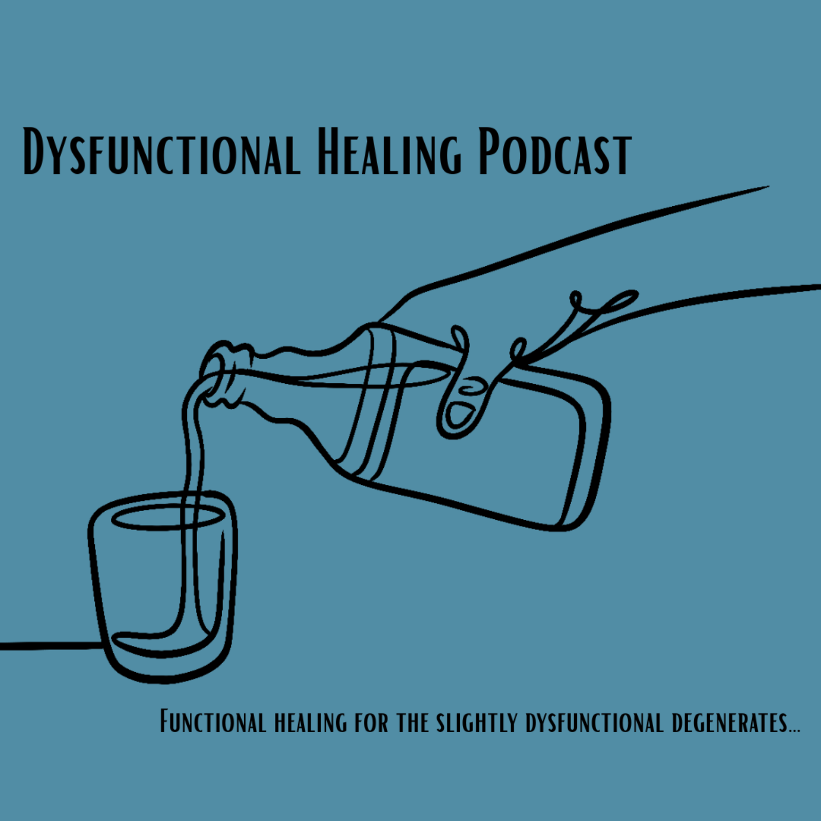 The Dysfunctional Healing Podcast