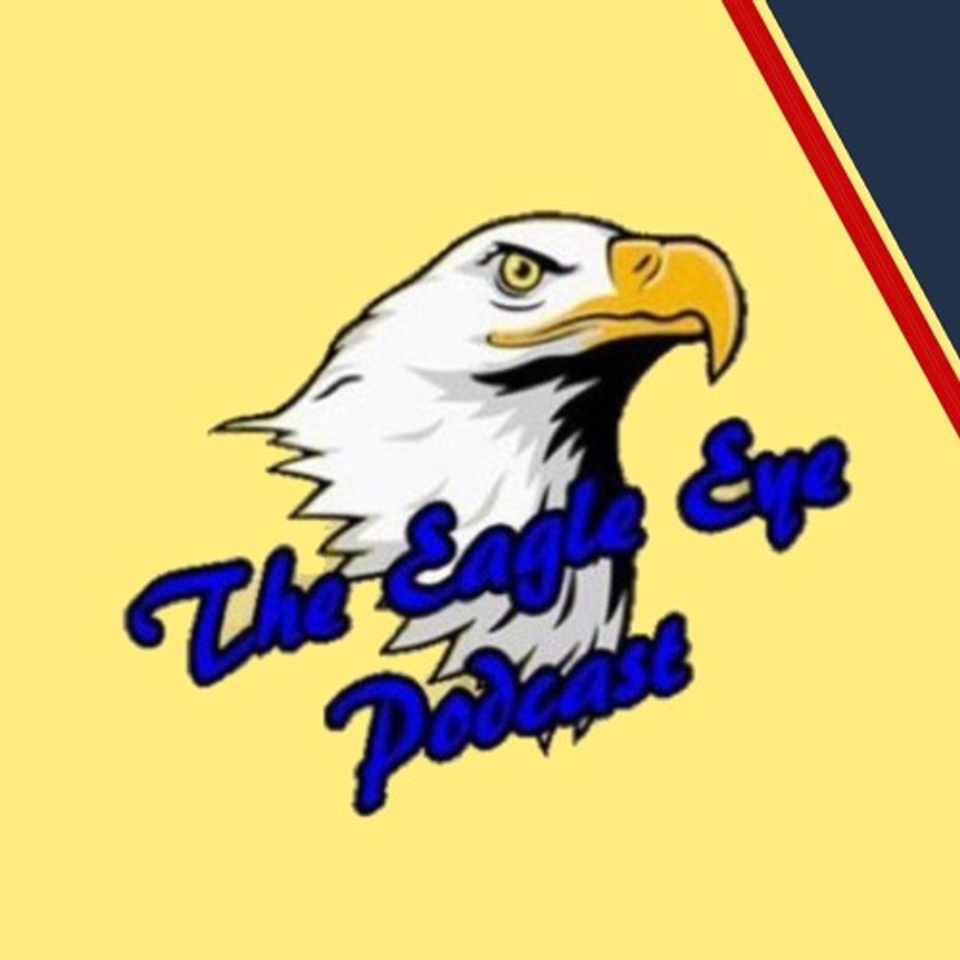 The Eagle Eye Podcast