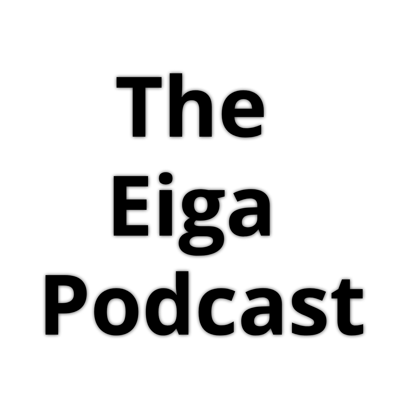 The Eiga Podcast