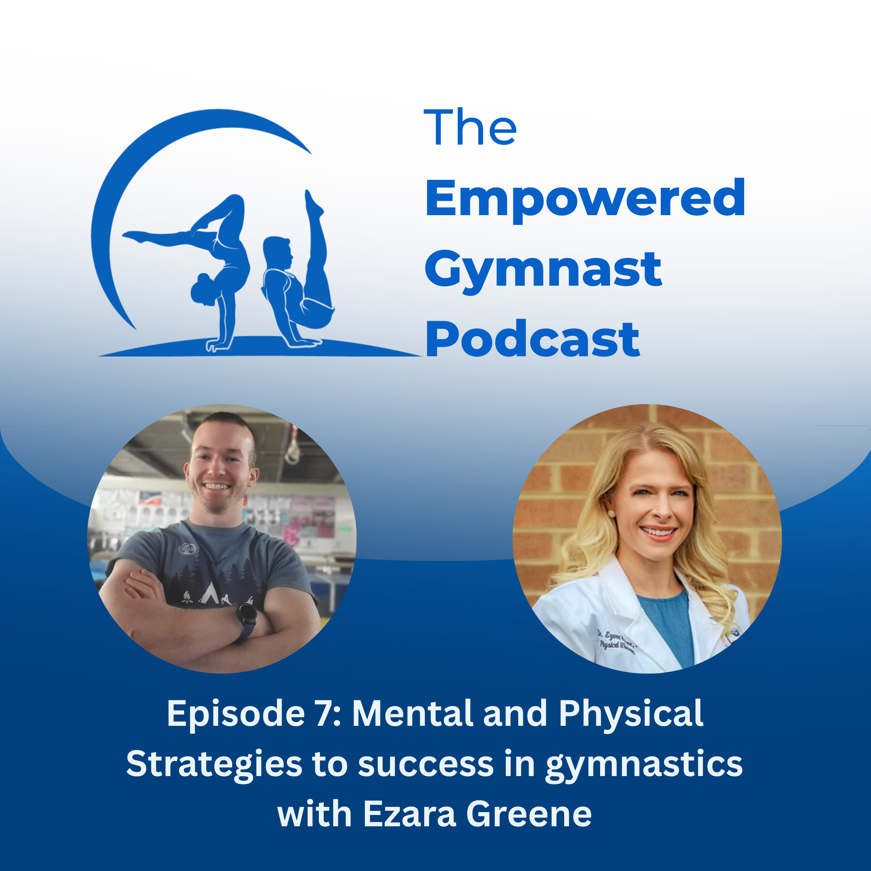 Mental and Physical Strategies to success in gymnastics with Ezara Greene episode artwork