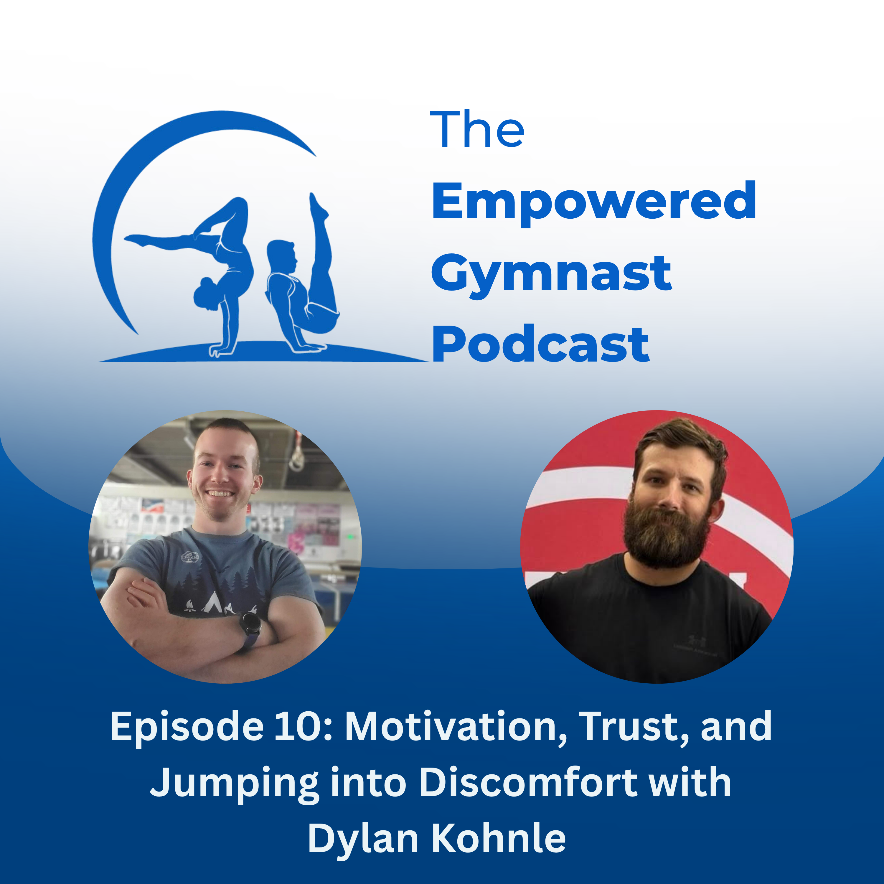 Motivation, Trust, and Jumping into Discomfort with Dylan Kohnle episode artwork