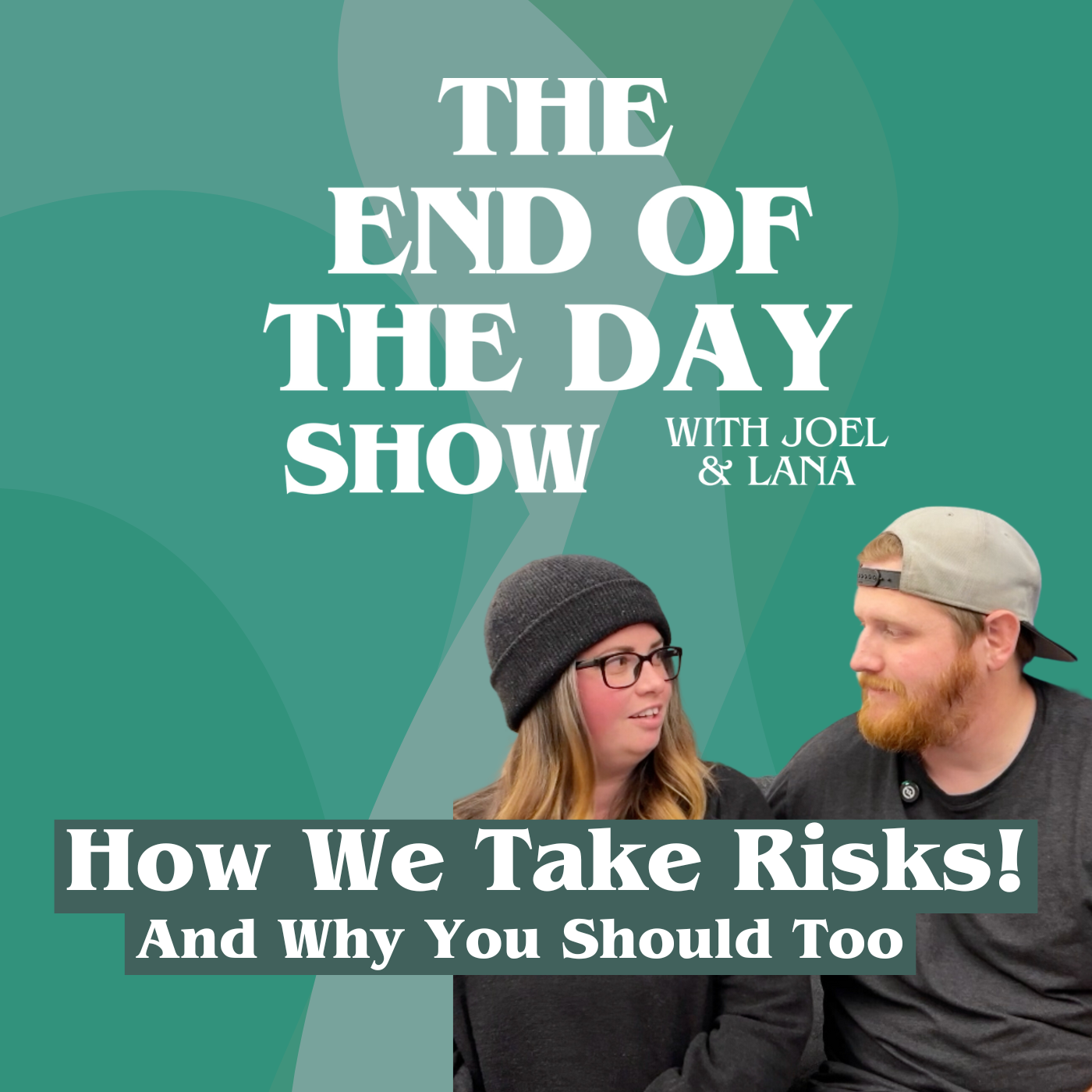 REPOST:  How We Take Risks! And Why You Should Too episode artwork