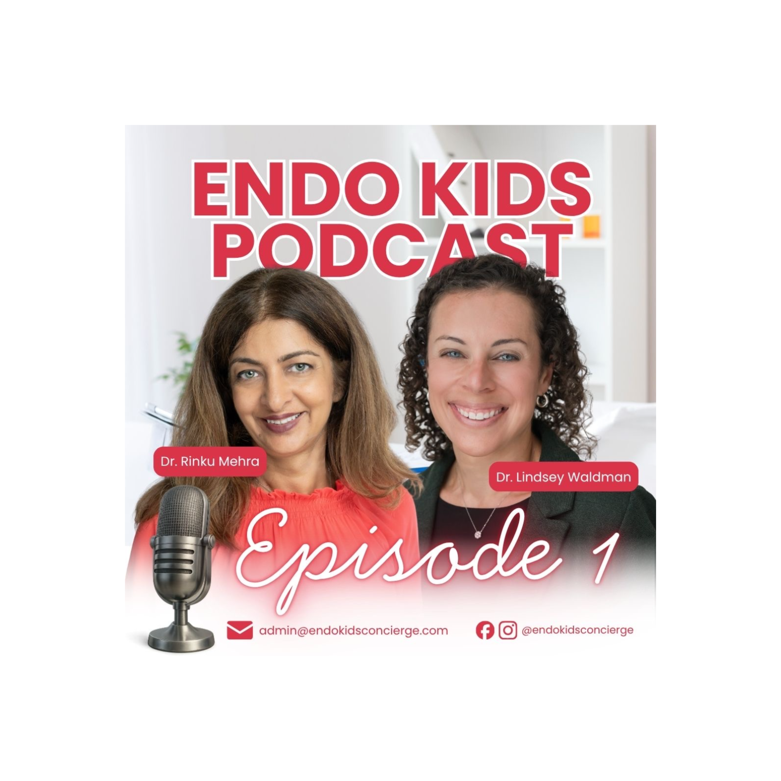 Welcome to the Endo Kids Podcast: Meet Dr. Mehra and Dr. Waldman episode artwork