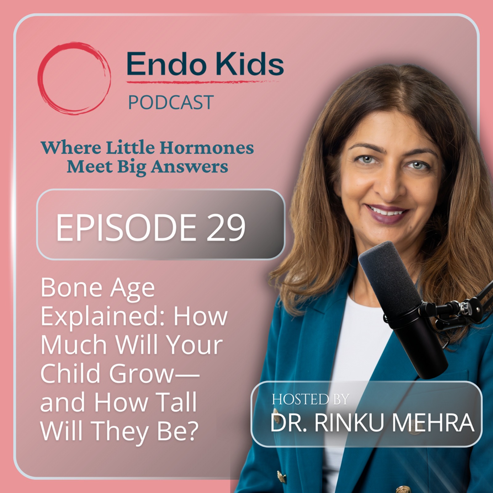 Episode 29: Bone Age Explained: How Much Will Your Child Grow and How Tall Will They Be? episode artwork