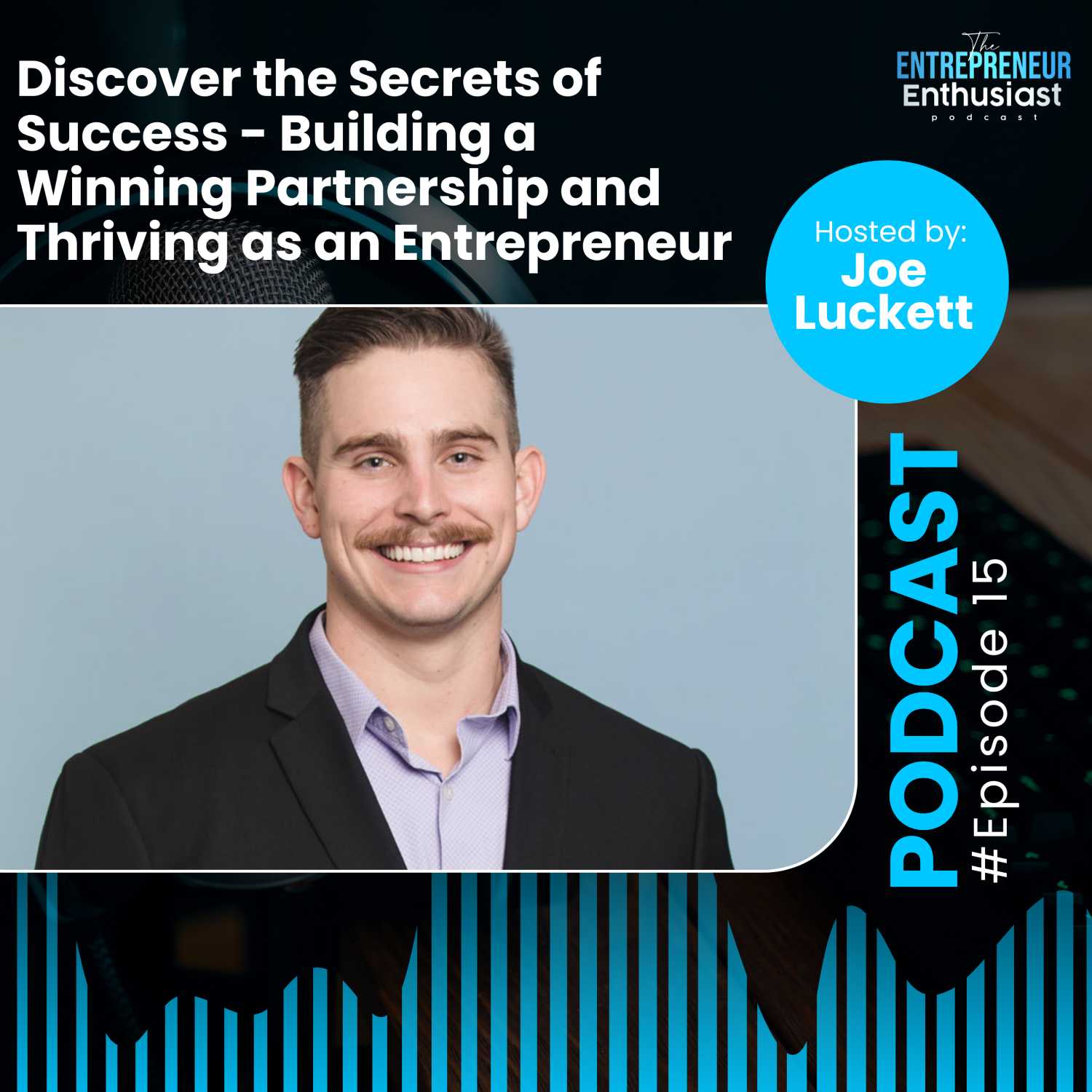 The Entrepreneur Enthusiast