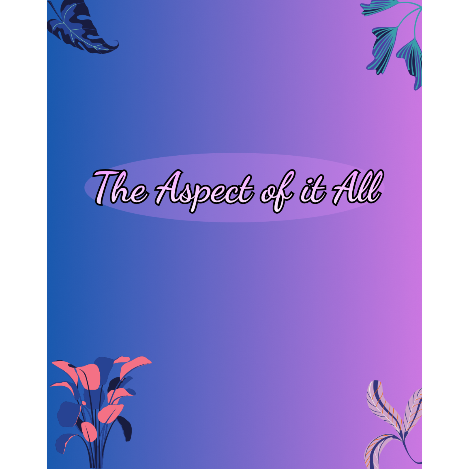 The Aspect of it All