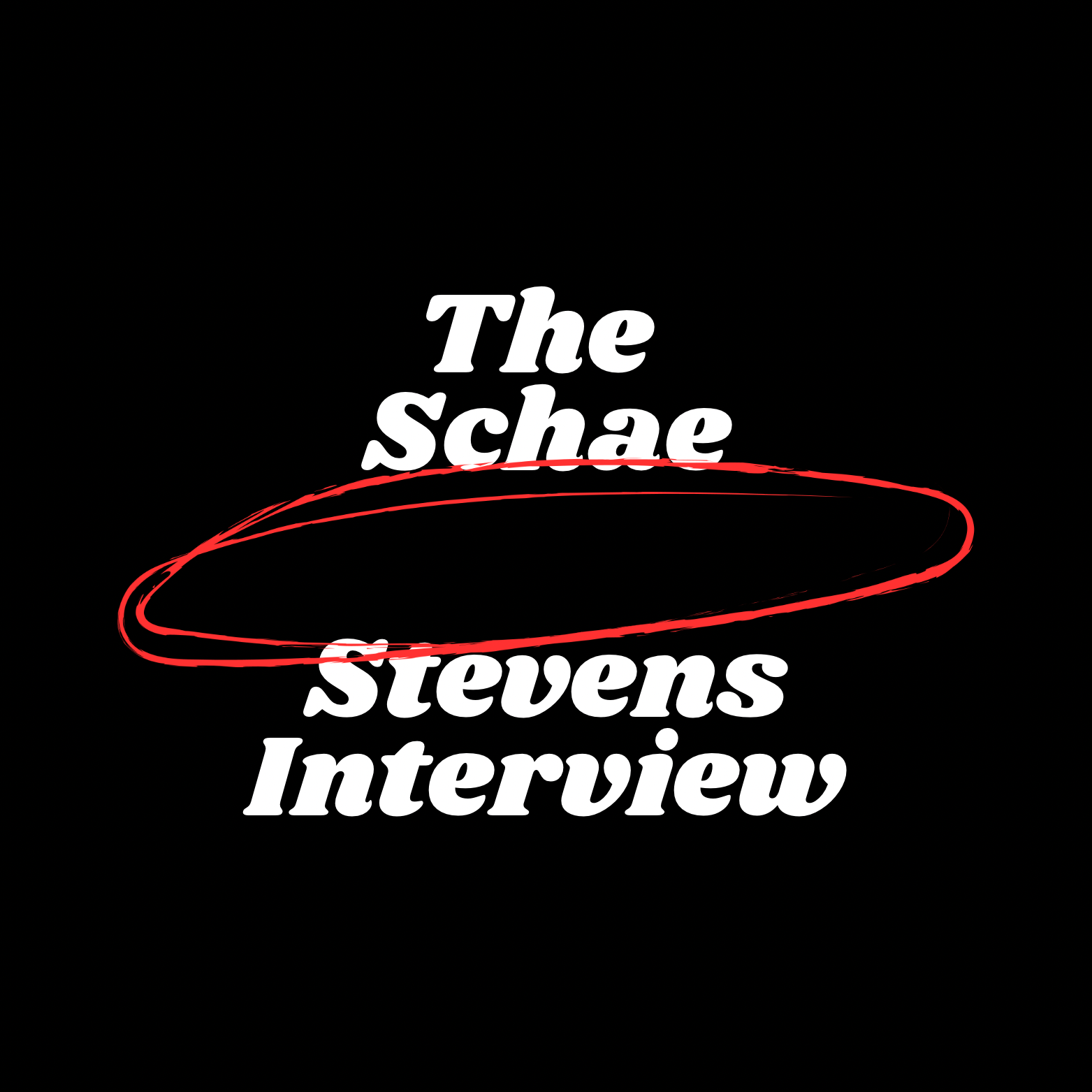 The Schae Stevens Interview