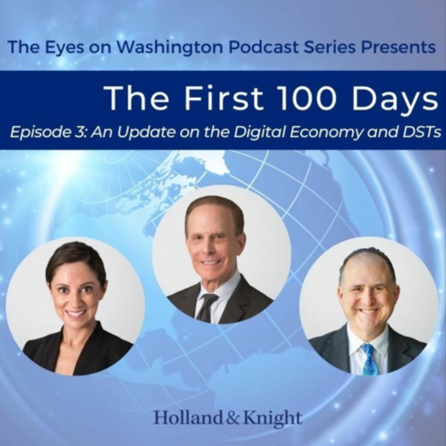 The First 100 Days of the Biden Administration: An Update on the Digital Economy and DSTs