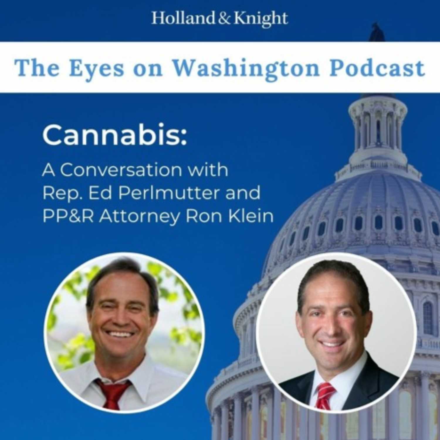 A Conversation on Cannabis Legislation with Rep. Ed Perlmutter episode artwork
