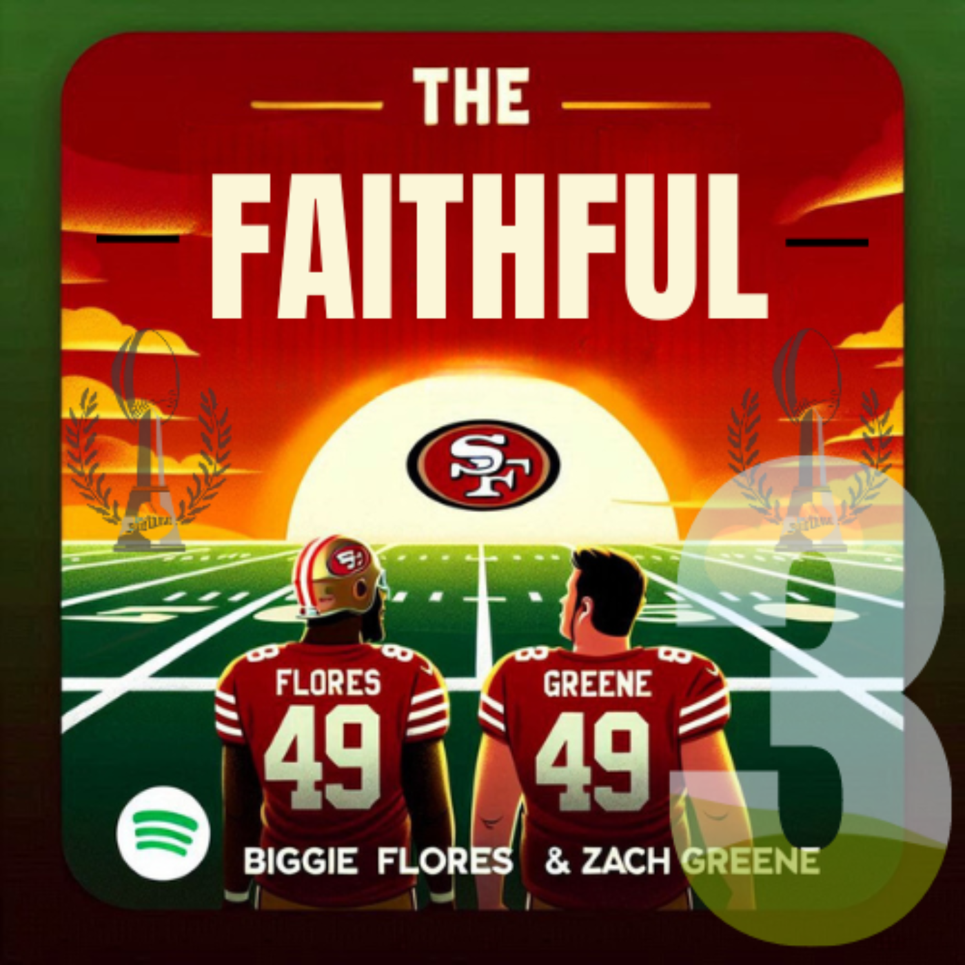 Season 3 : The Faithful 49ers : Biggie Flores and Zach Greene : San Francisco 49ers Football