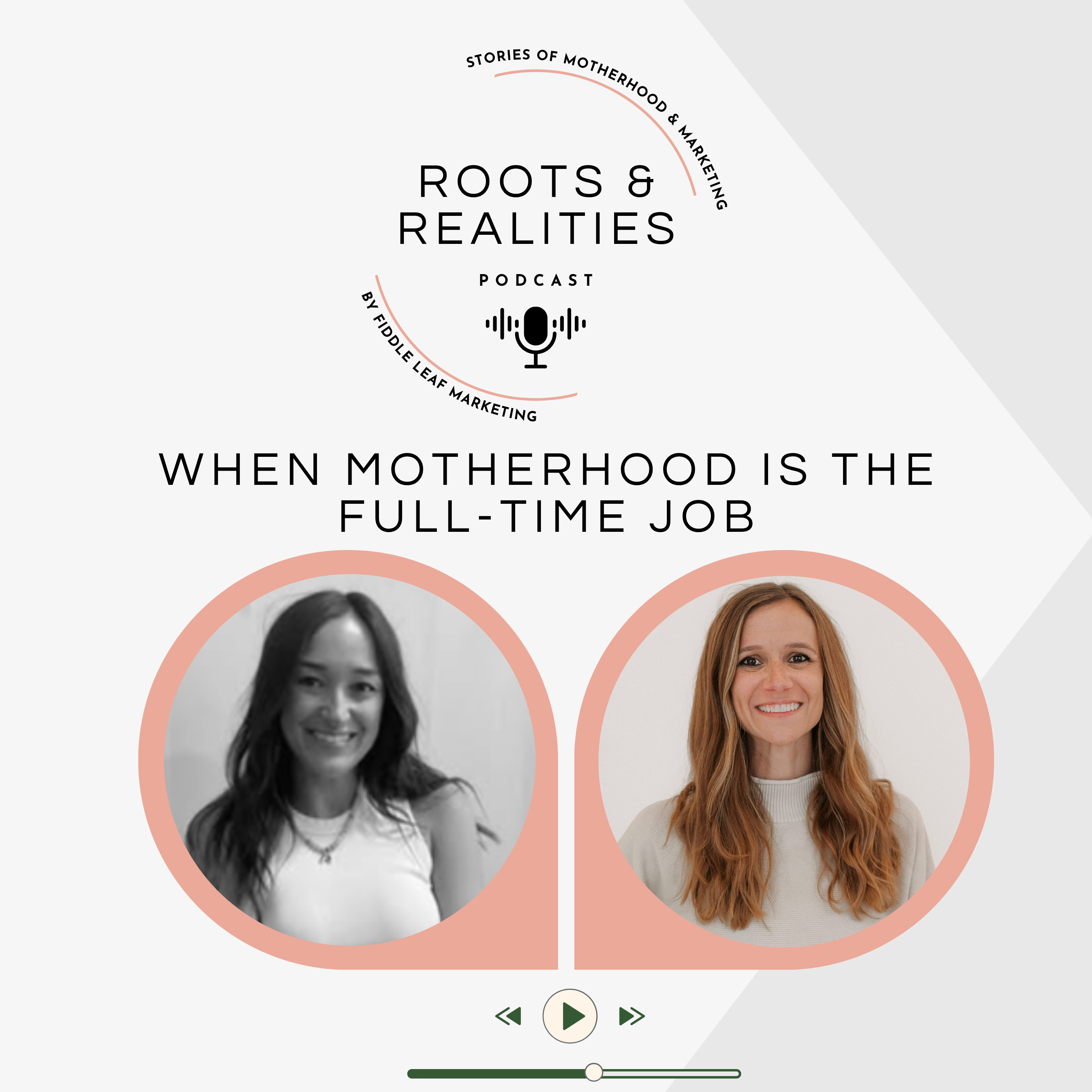 When Motherhood Is The Full-Time Job episode artwork