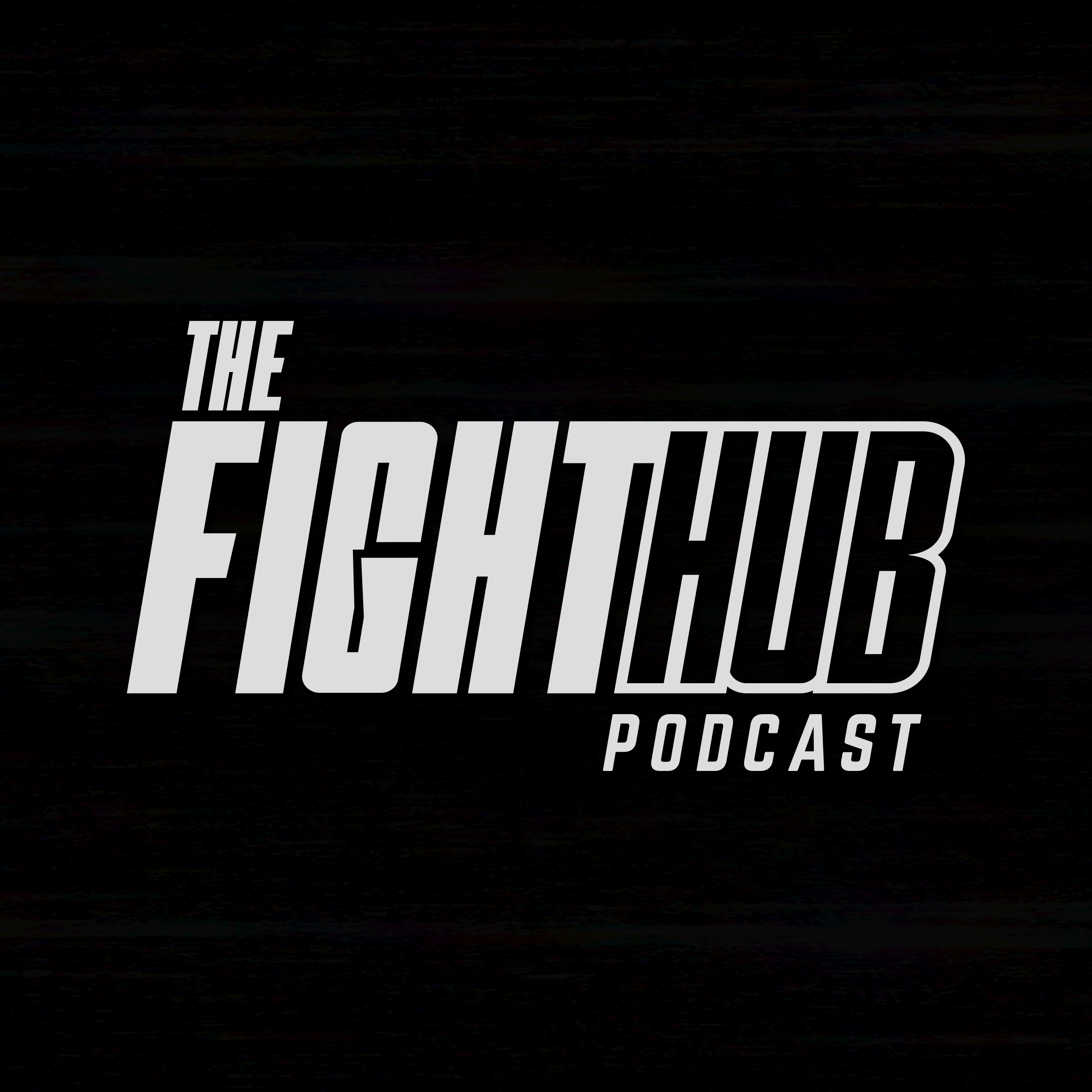 The Fight Hub Podcast podcast artwork