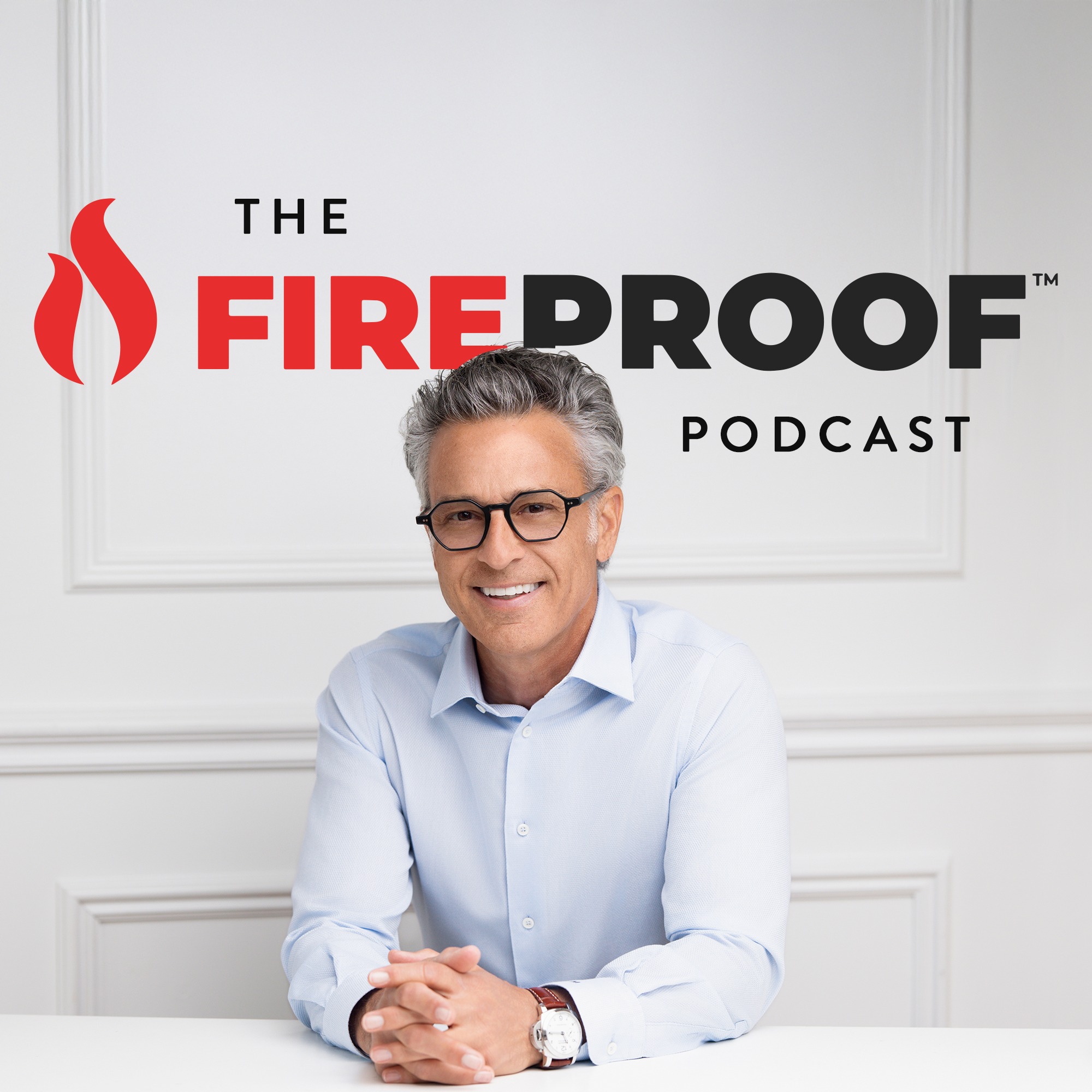 The Fireproof Podcast