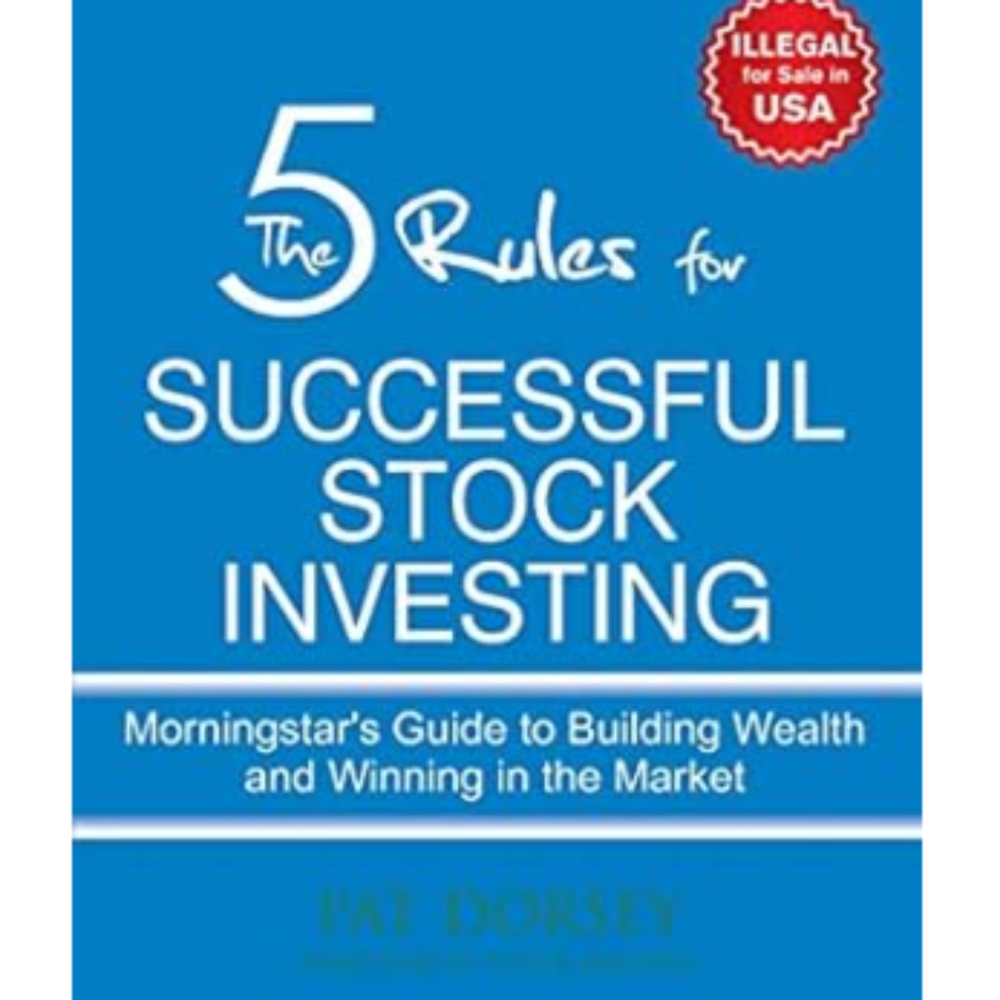 The Five Rules for Successful Stock Investing by Pat Dorsey, Book Summary, Podcast, English episode artwork