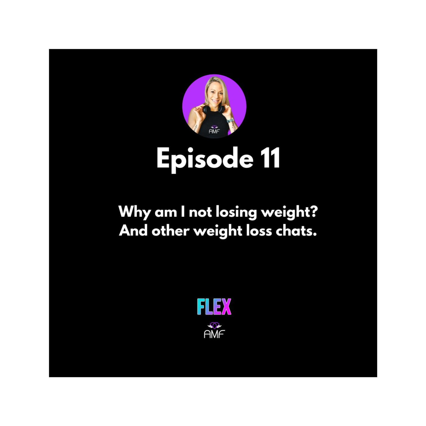 Ep 11 - Why am I not losing weight? And other weight loss chats.  episode artwork