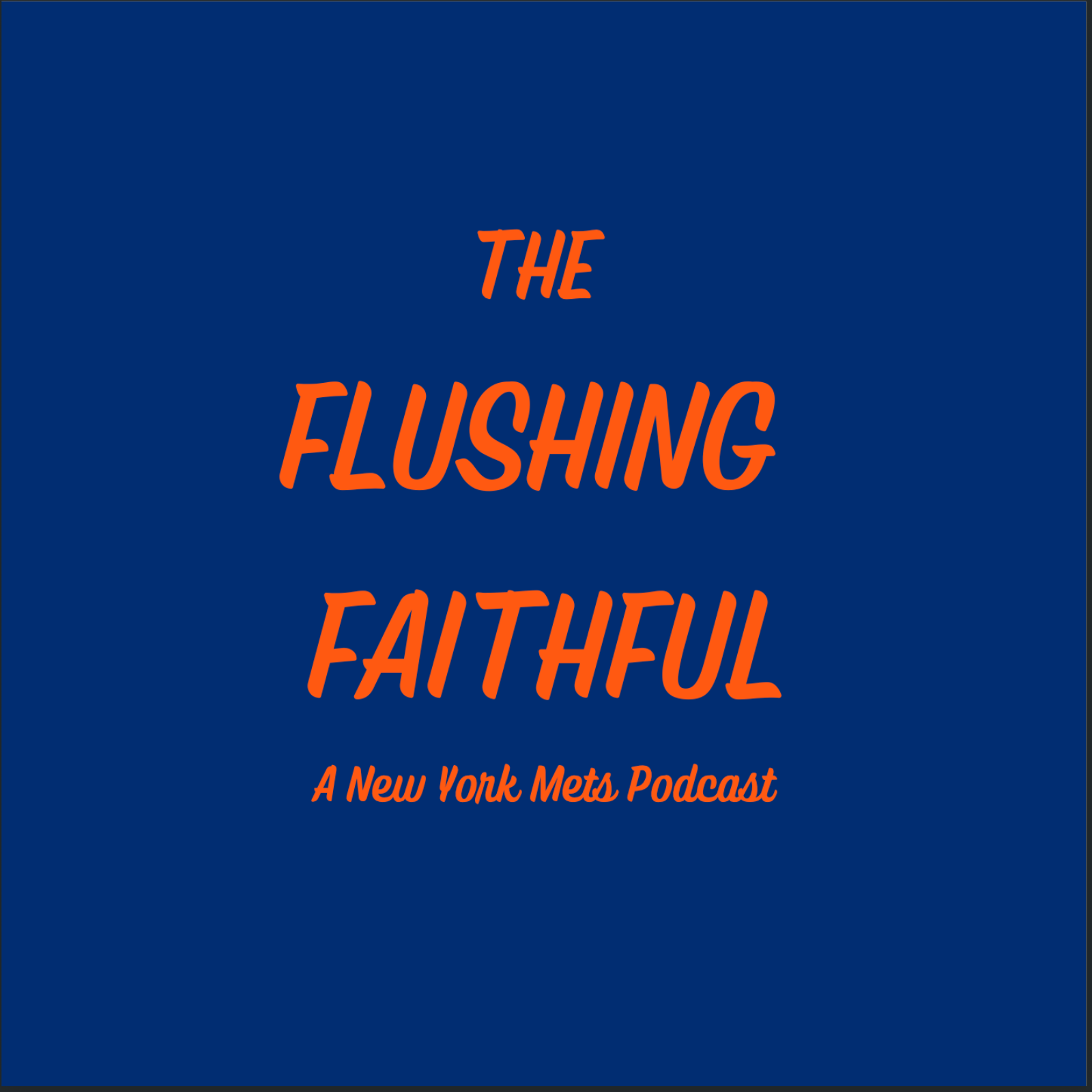 The Flushing Faithful