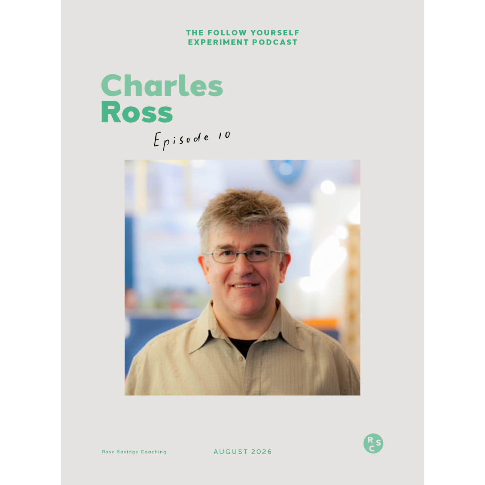 Curiosity, Creativity And The Courage To Think Differently – With Charles Ross episode artwork