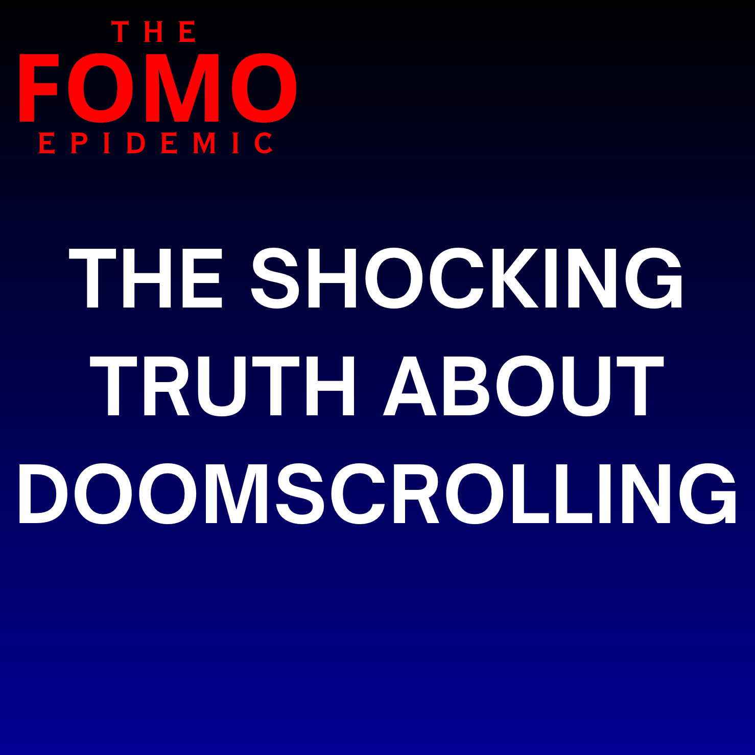 What Doomscrolling Really Does to Your Brain episode artwork