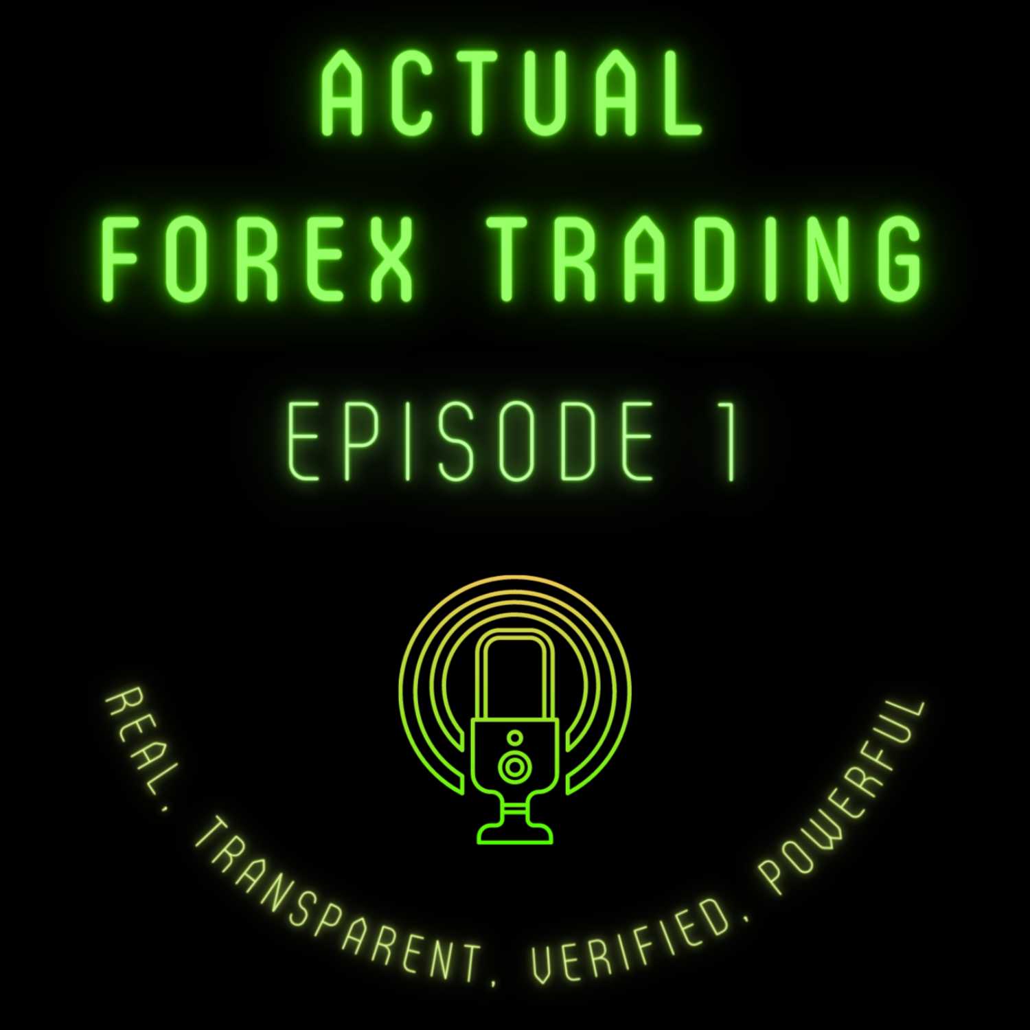 Episode 1: Becoming a Forex Trader