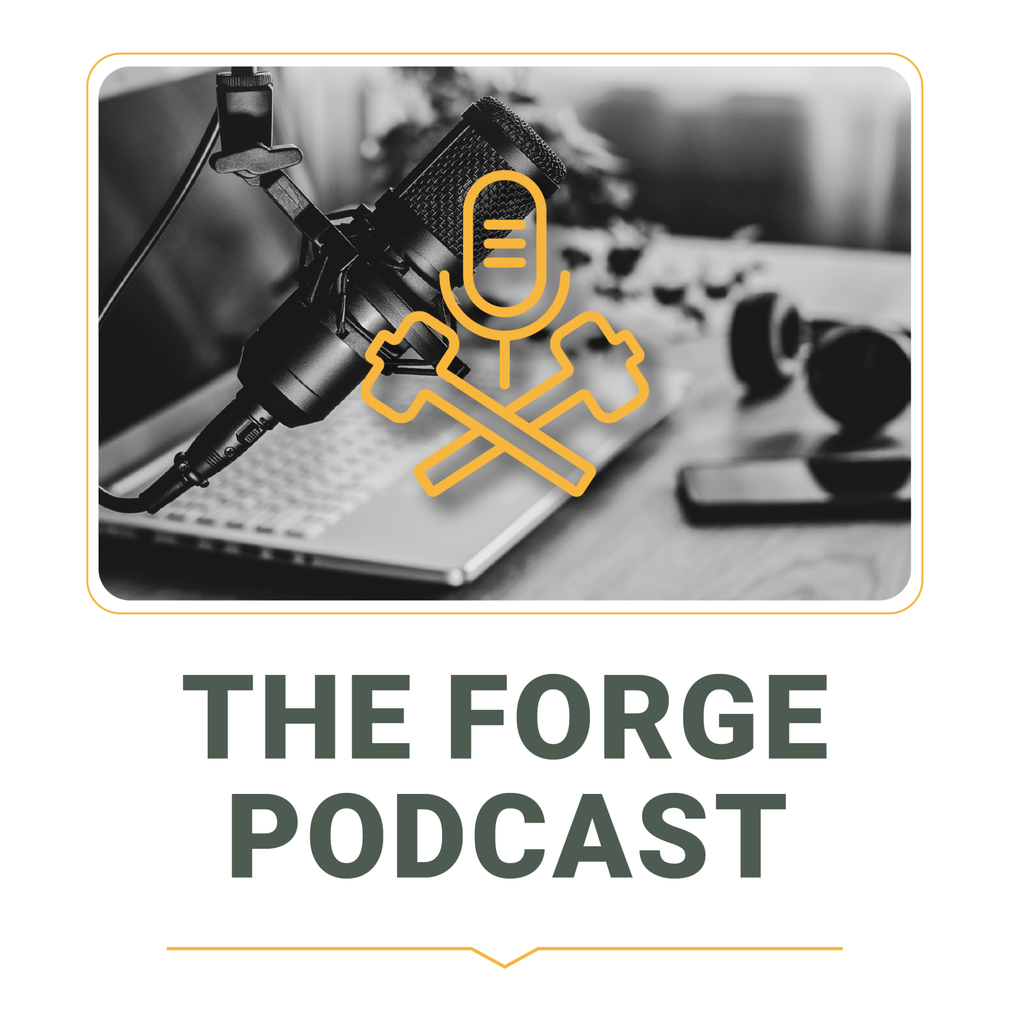 The Forge Podcast