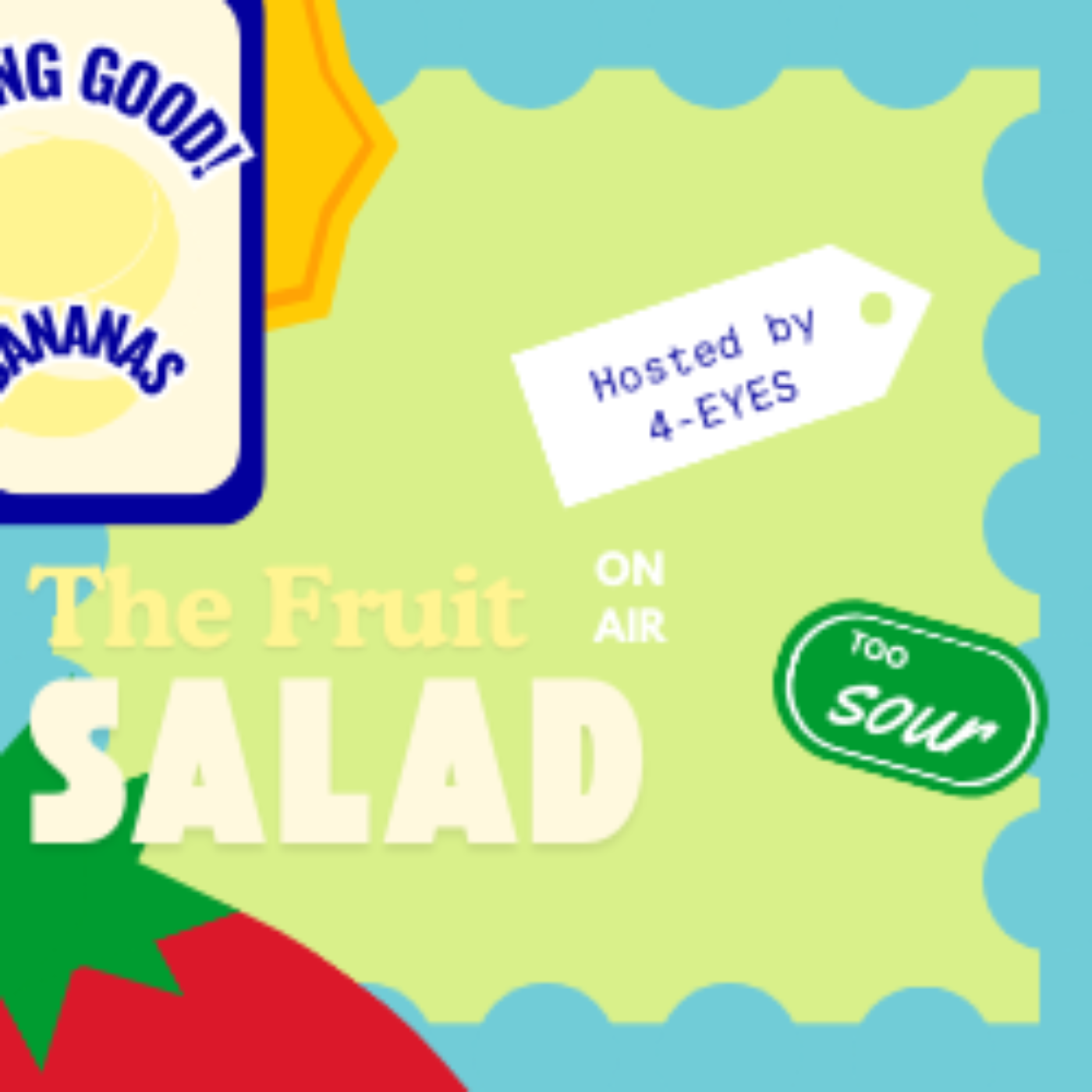 The Fruit Salad with 4EYES