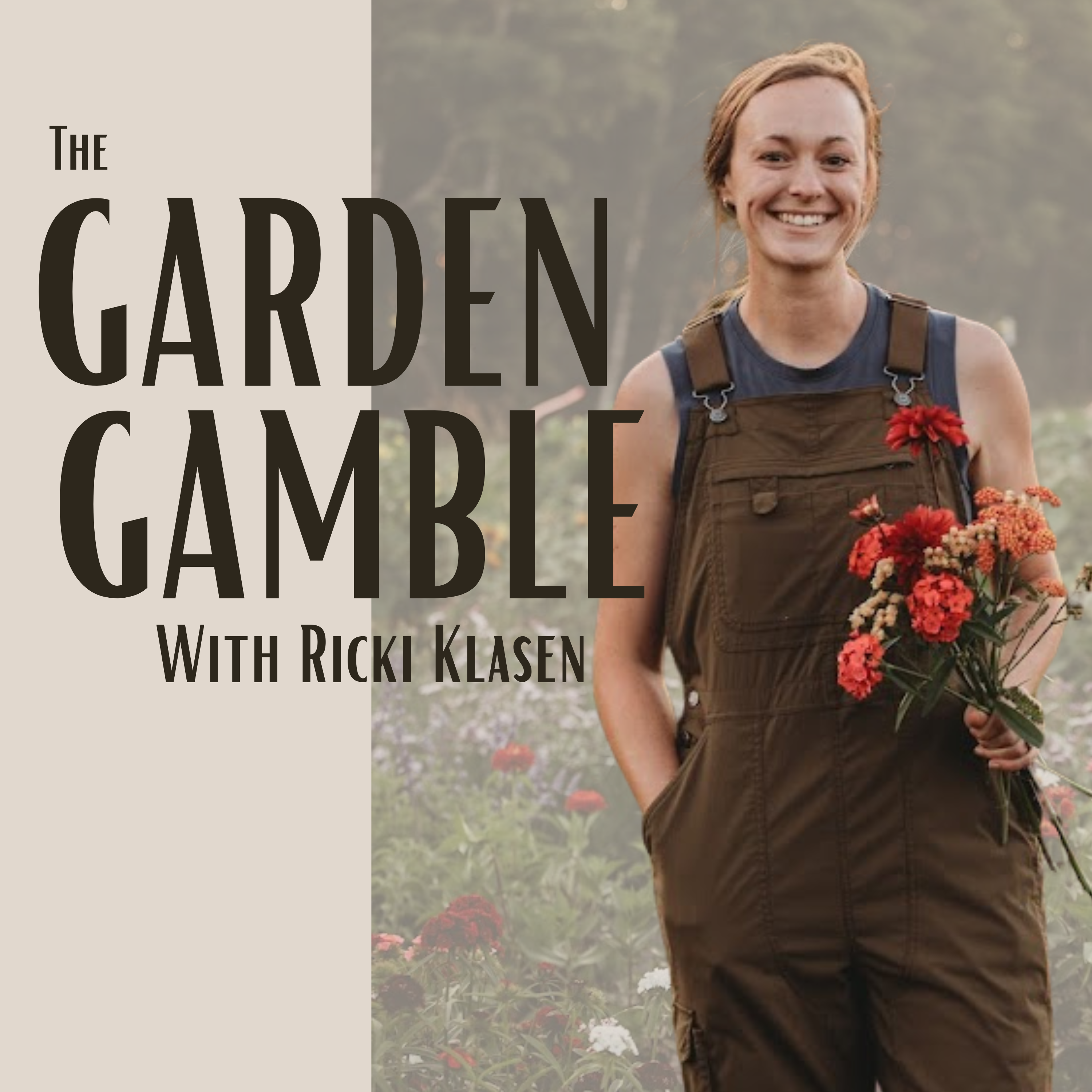 The Garden Gamble