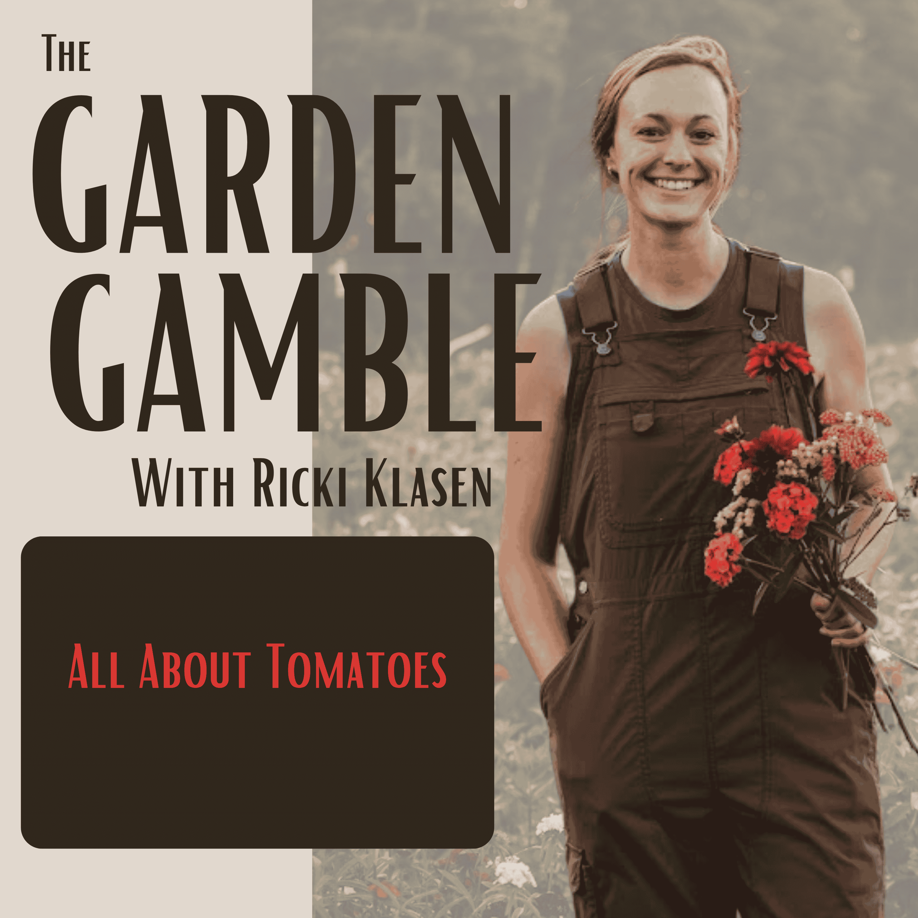 11: All About Tomatoes episode artwork