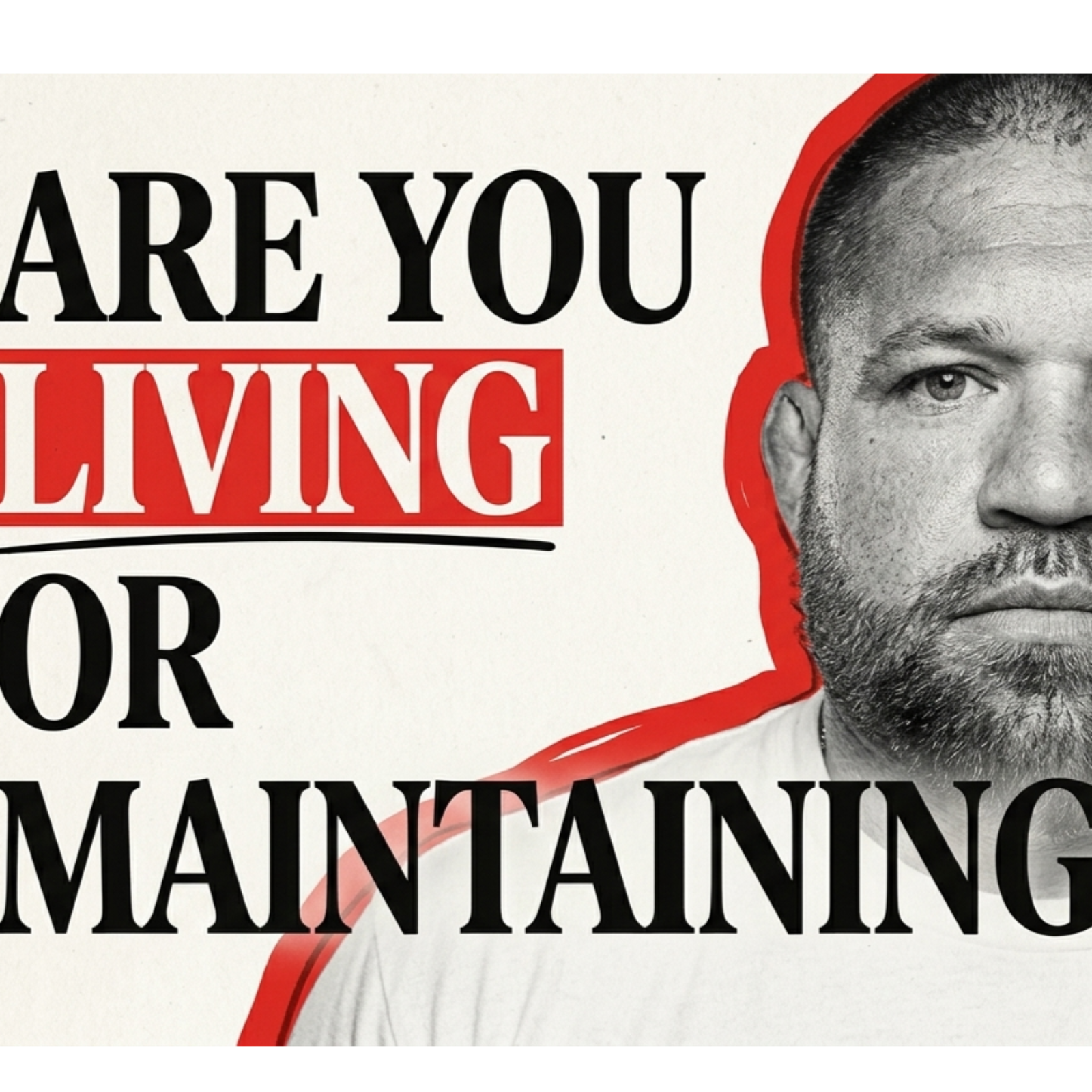 Are You Just Maintaining Life or Truly Living It? Here's the Hidden Truth episode artwork
