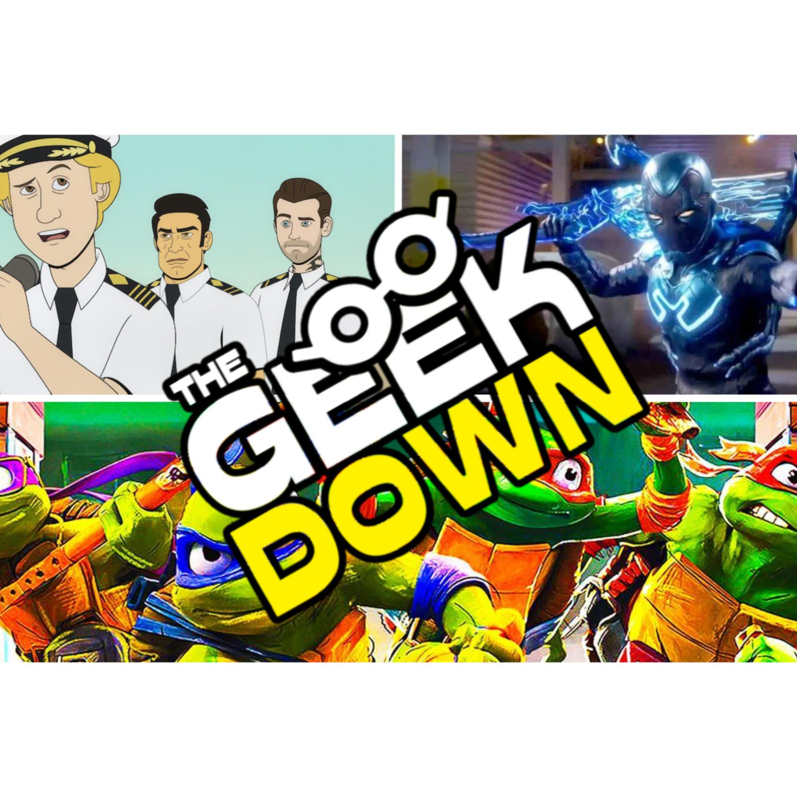 Geek Down - TMNT Mutant Mayhem, Blue Beetle, Captain Fall episode artwork