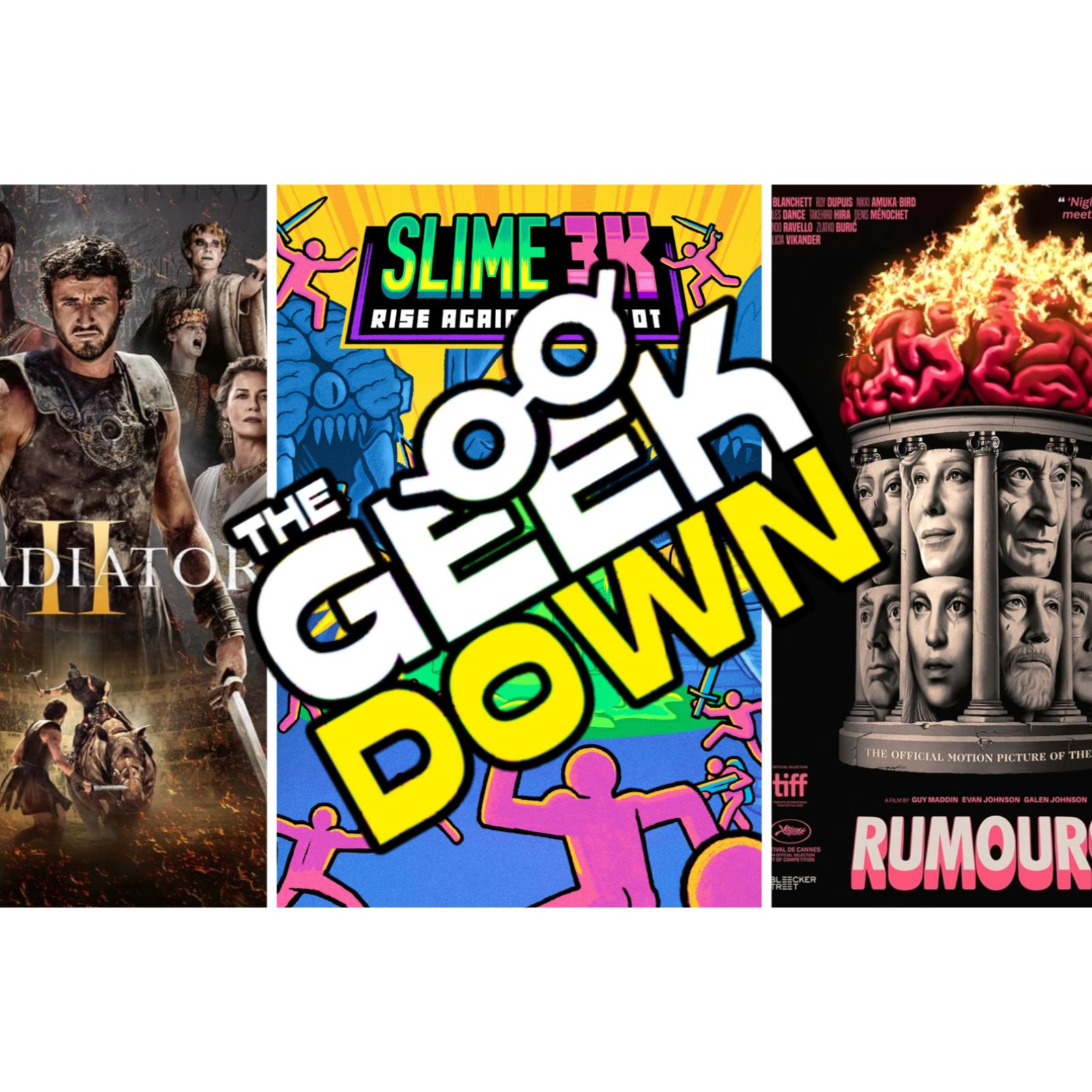 Geek Down - Gladiator 2, Slime 3k, Rumours episode artwork