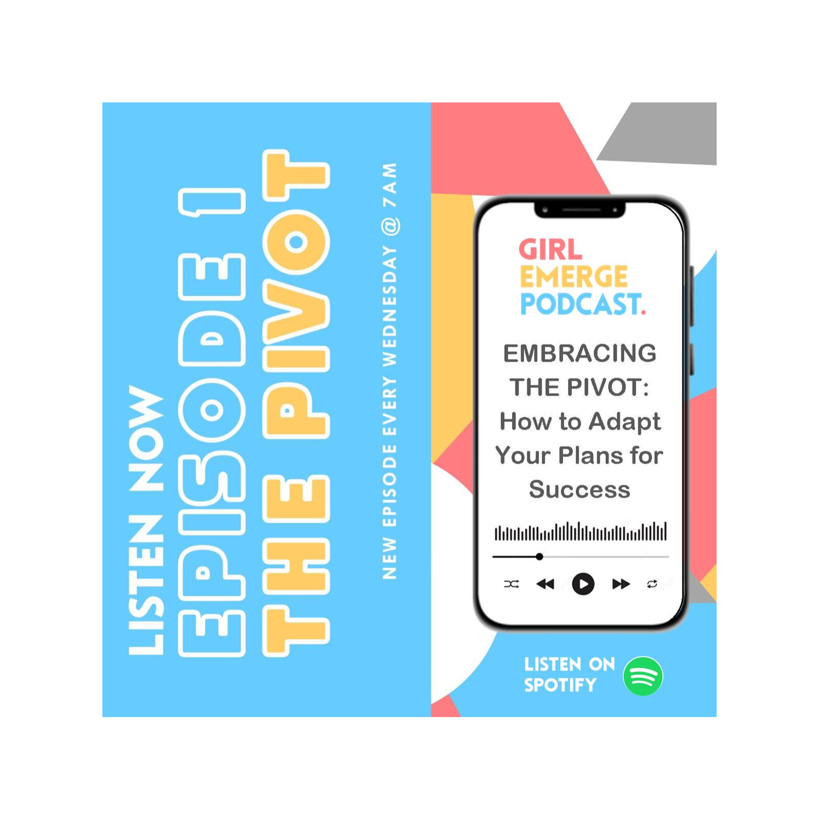 Embracing the Pivot: How to Adapt Your Plans for Success episode artwork