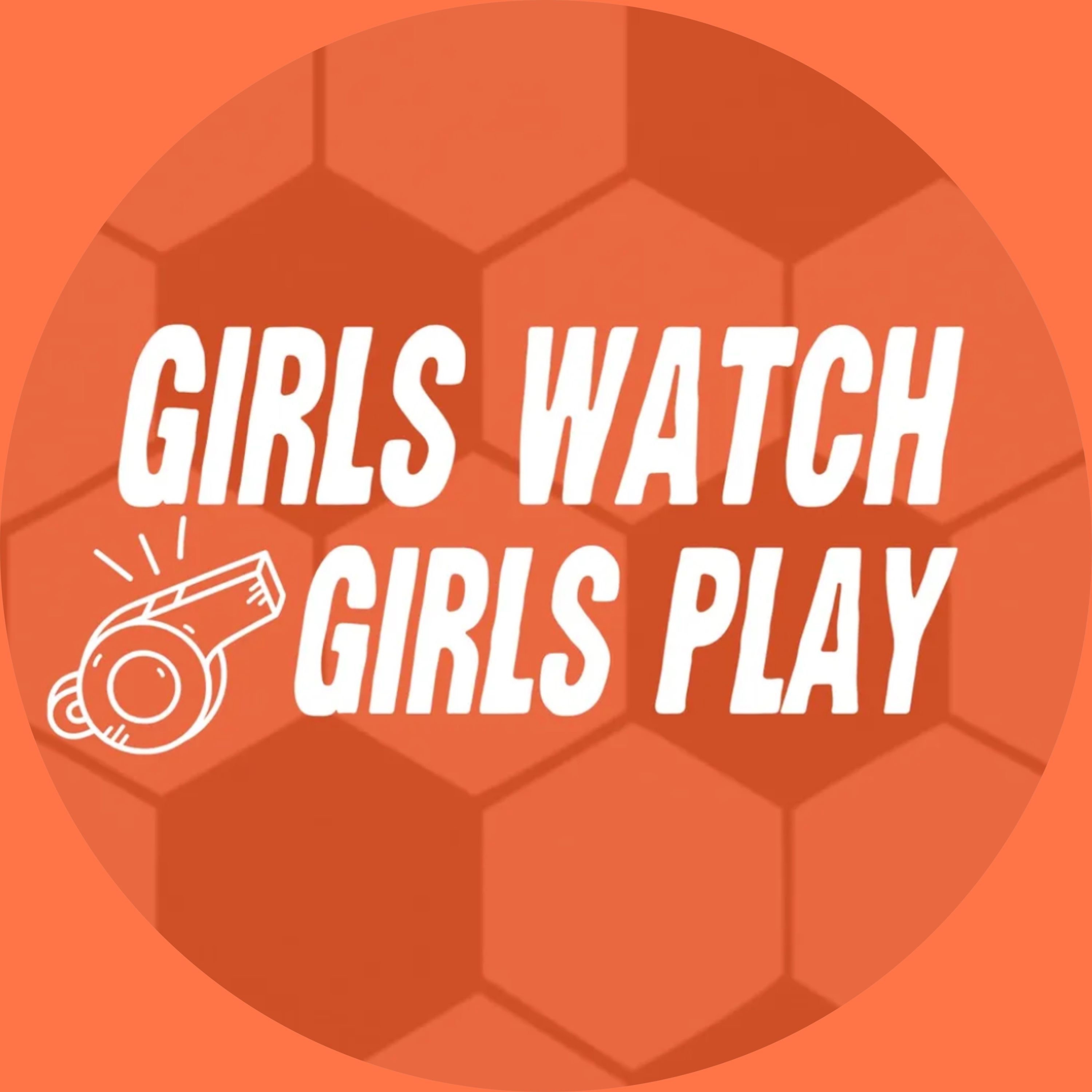 The Girls Watch Girls Play Podcast