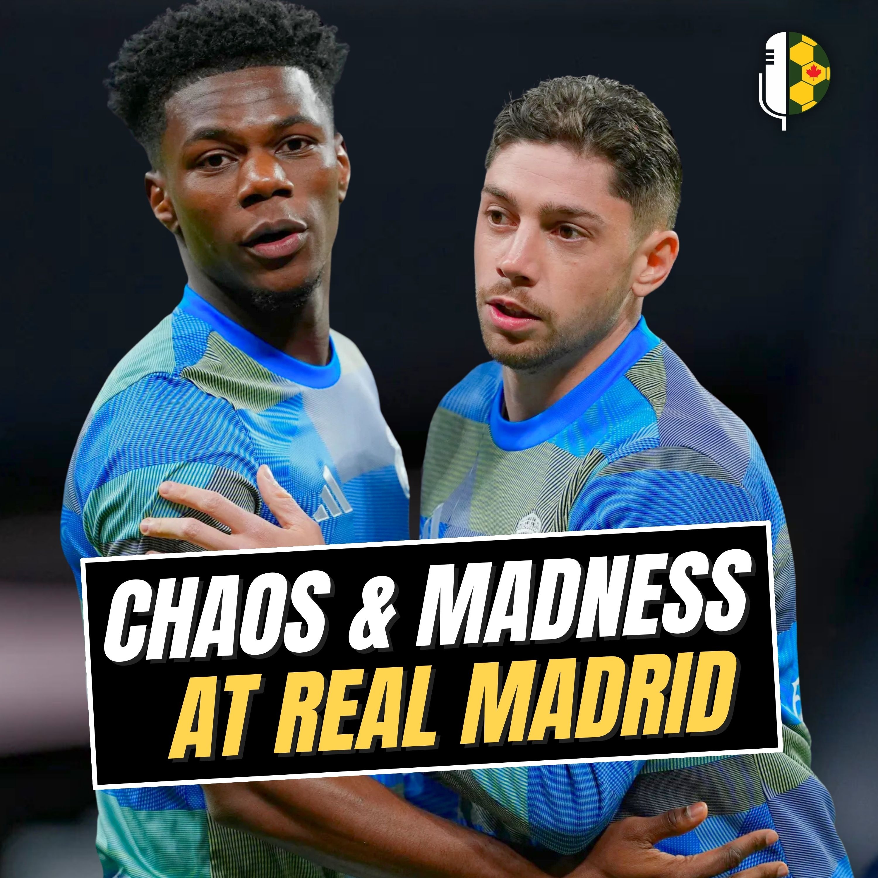 DeRo & the Diehard: CHAOS at Madrid! Valverde & Tchouaméni FIGHT episode artwork