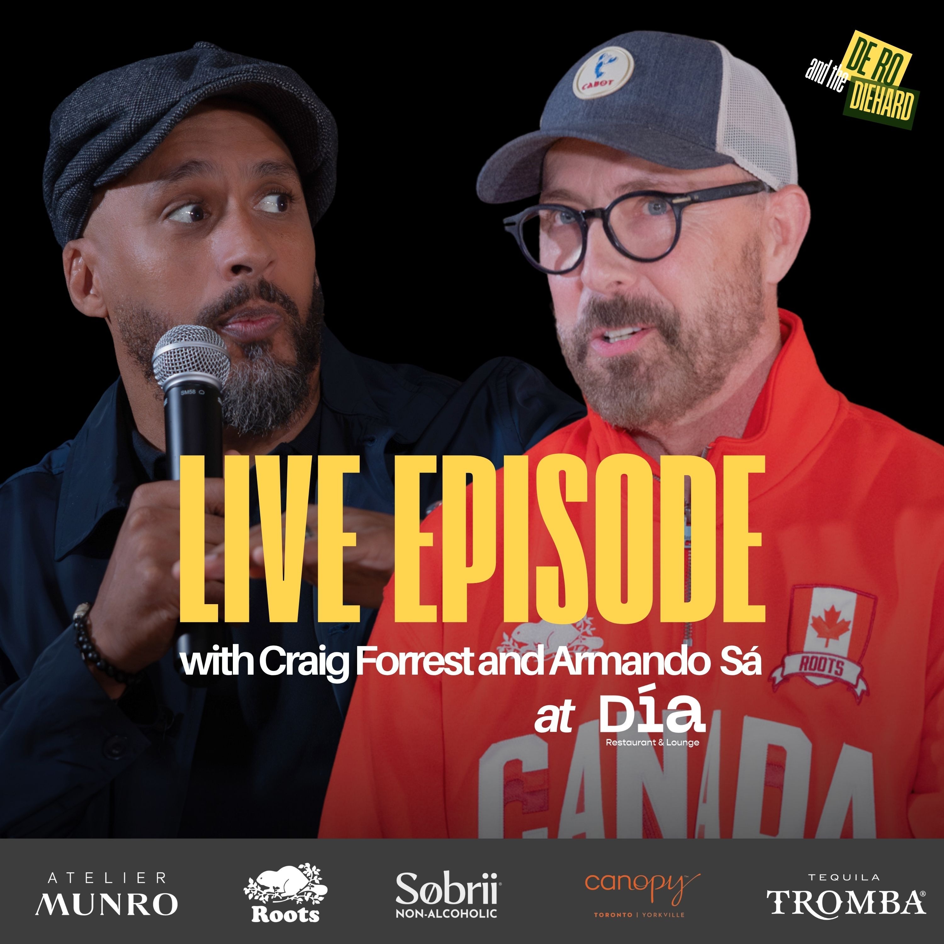 DeRo & the Diehard: The Future of Canadian Soccer and the World Cup with Craig Forrest & Armando Sá episode artwork